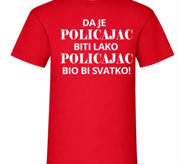 Majica da je policajac biti lako 15,00 € – 18,00 € - cover
