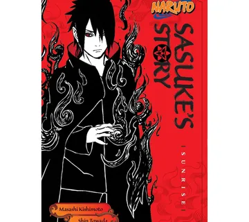 Naruto: Sasuke’s Story – Sunrise (Naruto Novels) - cover