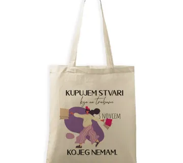 Platnena torba – kupujem stvari koje ne trebam - cover