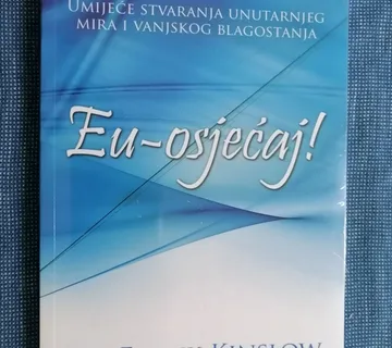 Frank Kinslow – Eu-osjećaj! Umijeće stvaranja unutarnjeg mira [B121] - cover
