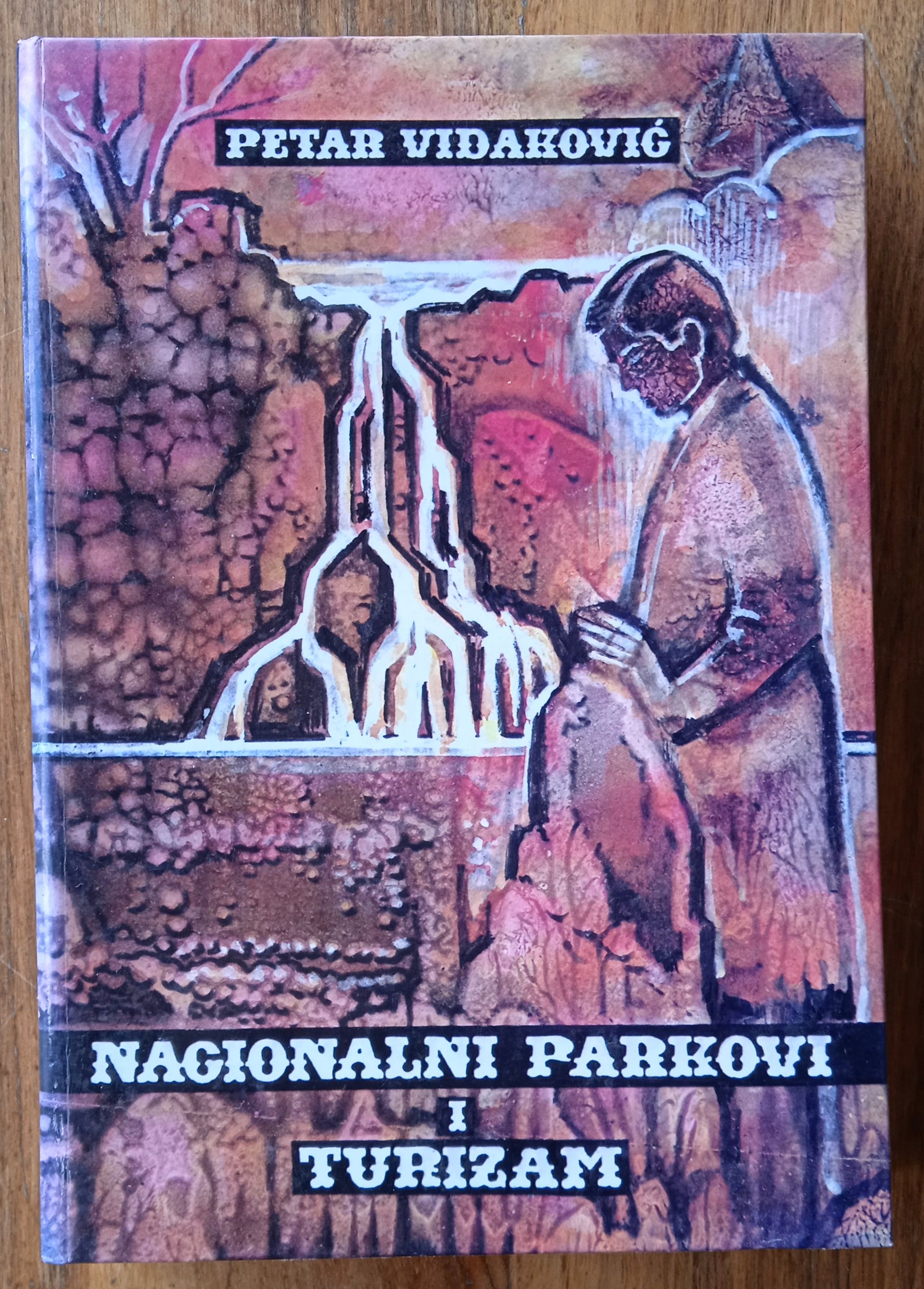 NACIONALNI PARKOVI I TURIZAM Petar Vidaković - Sisak