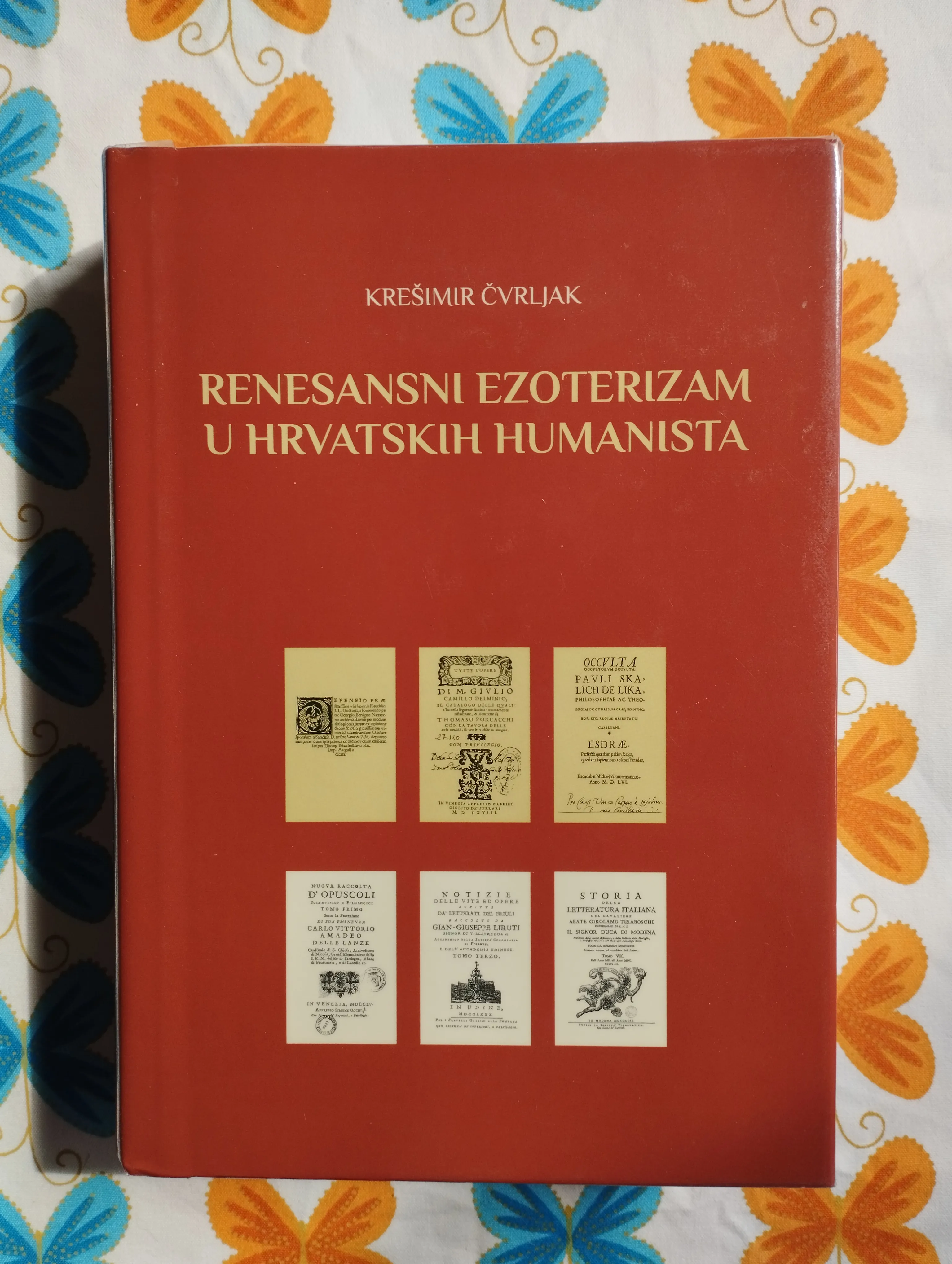 Krešimir Čvrljak - Renesansni ezoterizam u hrvatskih humanista - Samobor