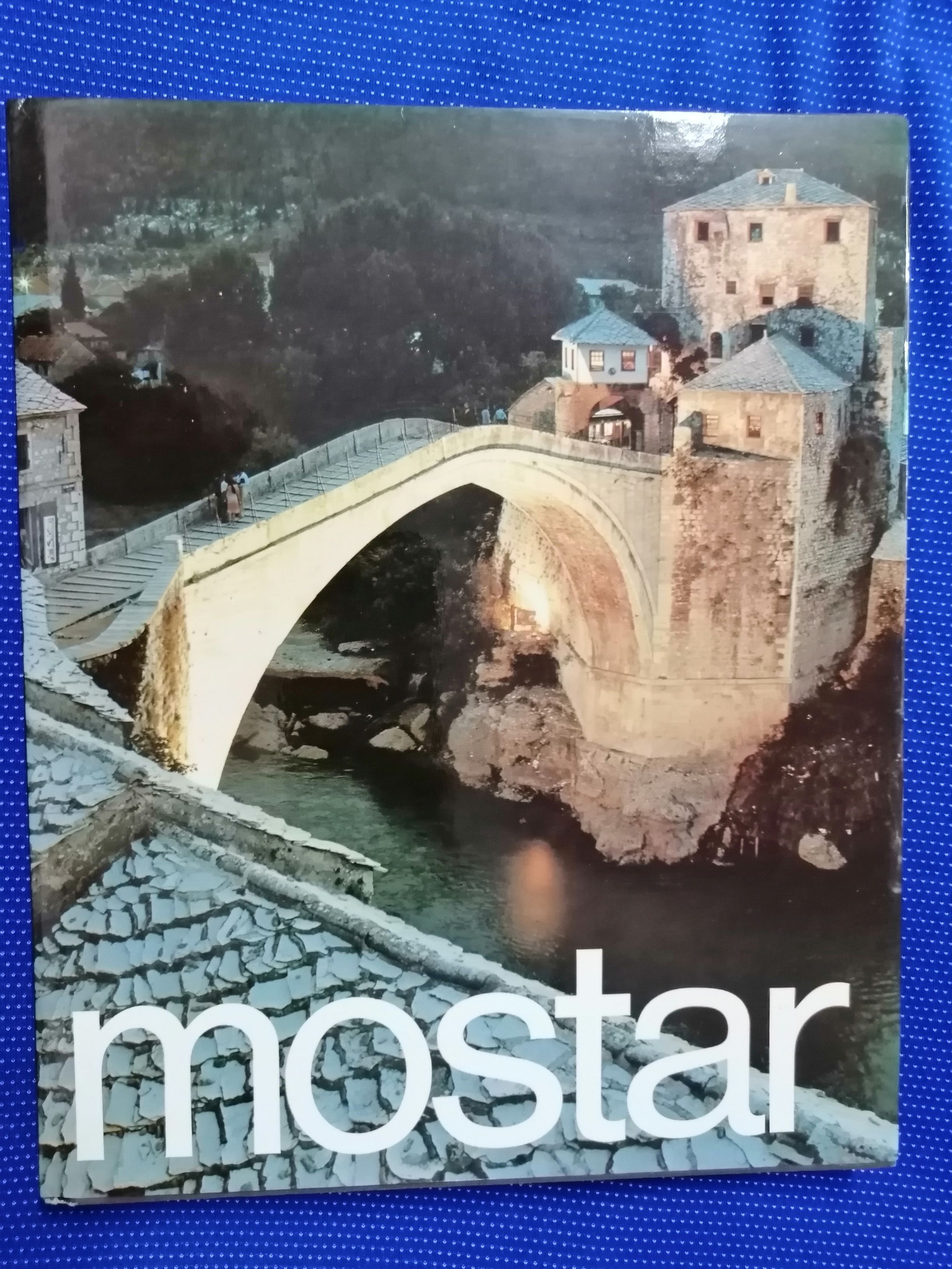 mostar : monografija 1982. - slika 1