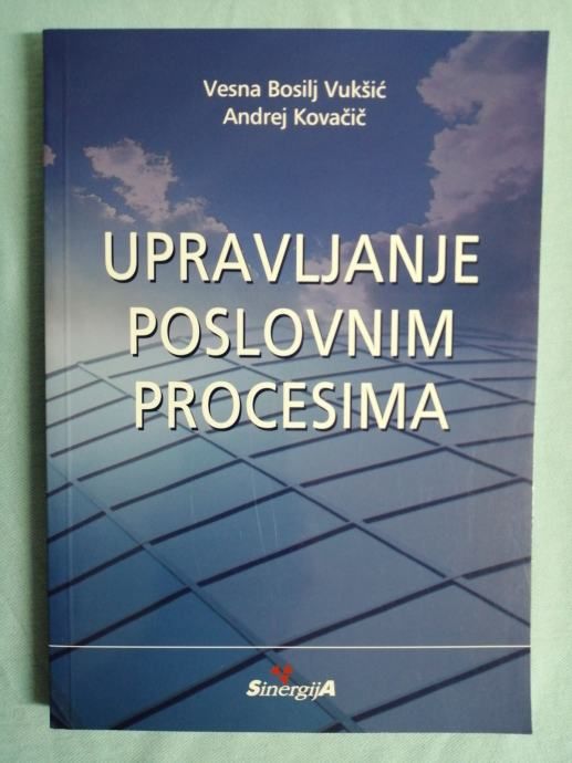 Vesna Bosilj Vukšić i dr. – Upravljanje poslovnim procesima [A15] - Zagreb