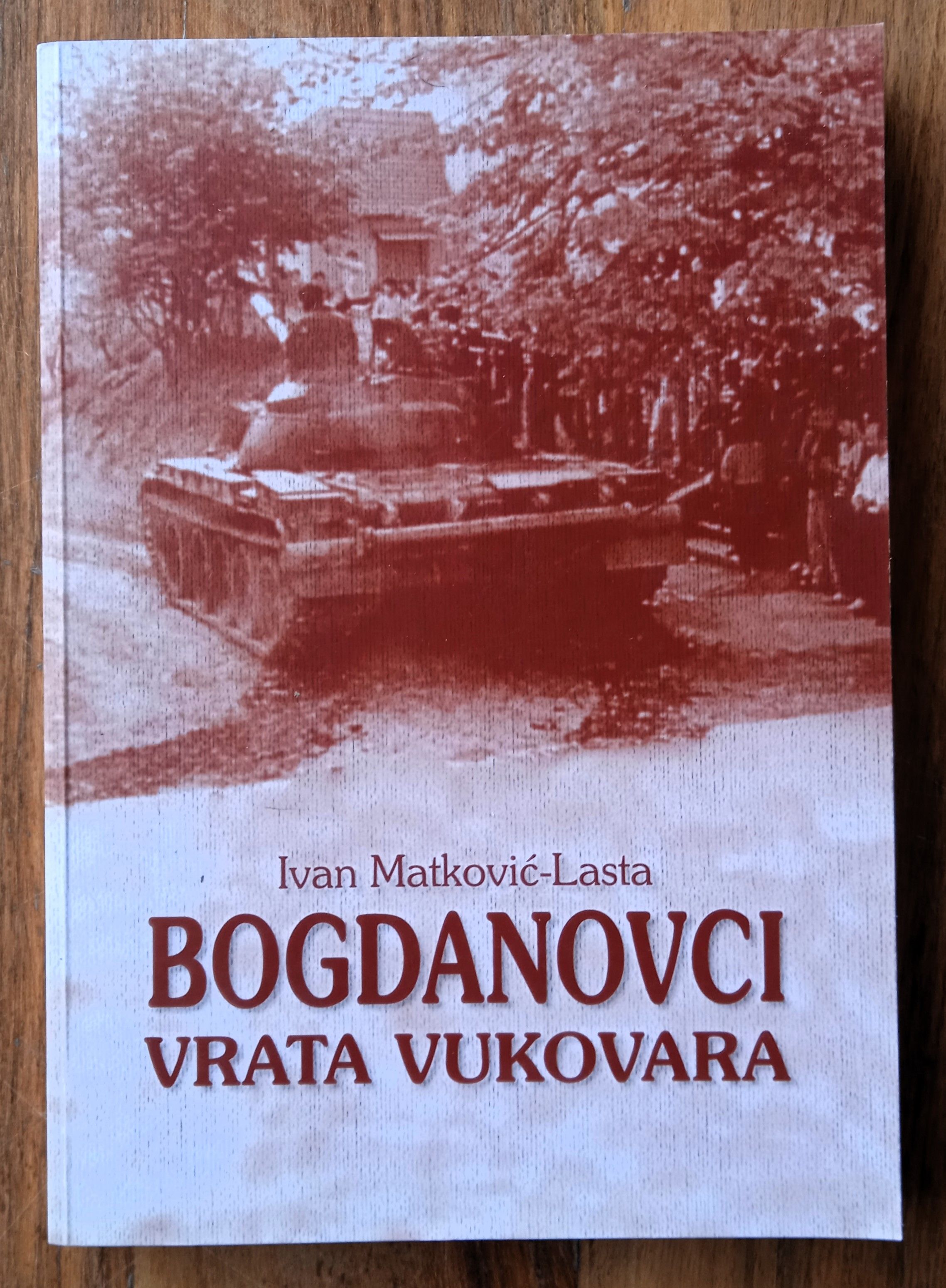 BOGDANOVCI VRATA VUKOVARA Ivan Matković Lasta DOMOVINSKI RAT - Sisak