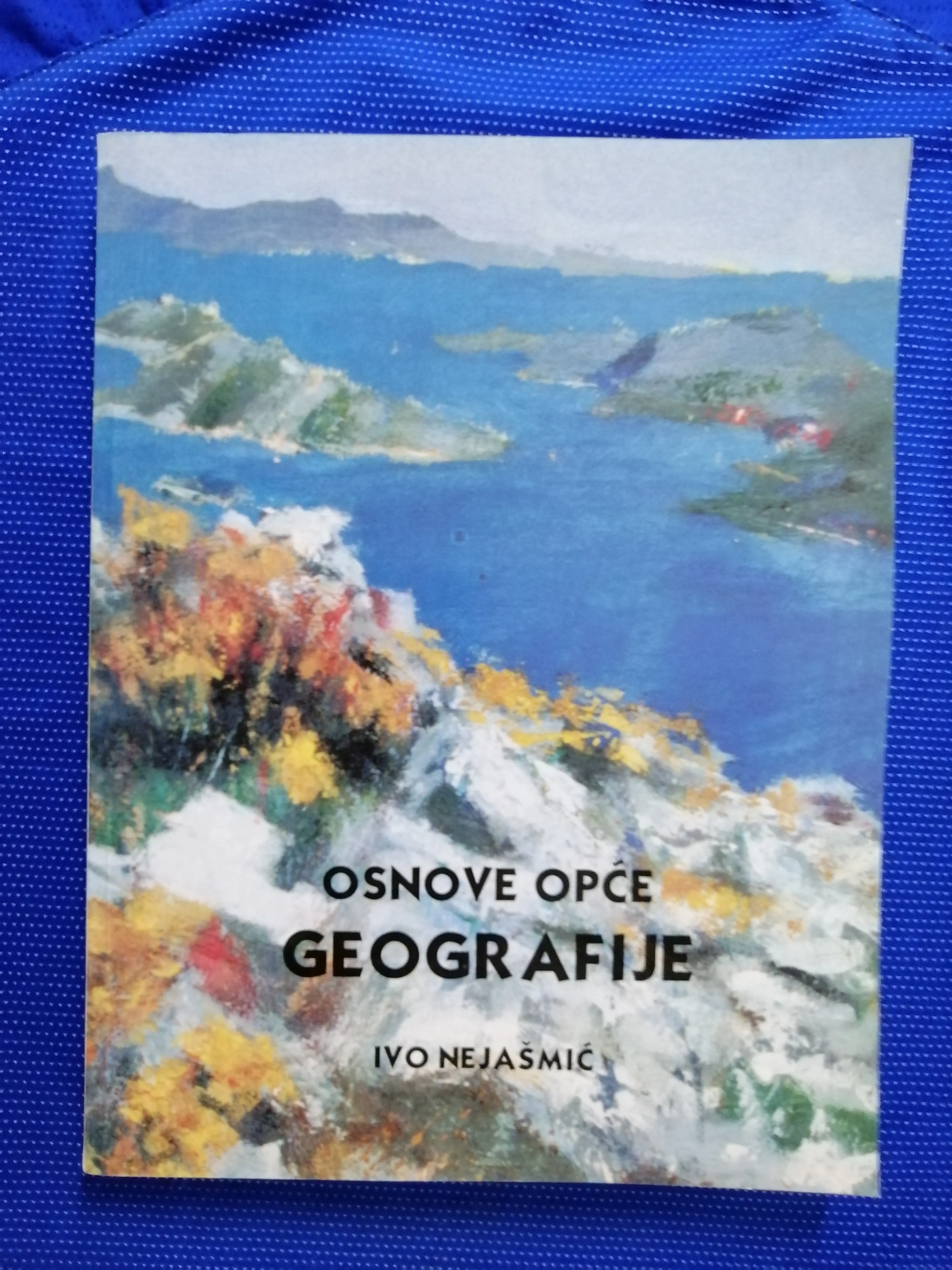 Ivo Nejašmić – Osnove opće geografije - Zagreb