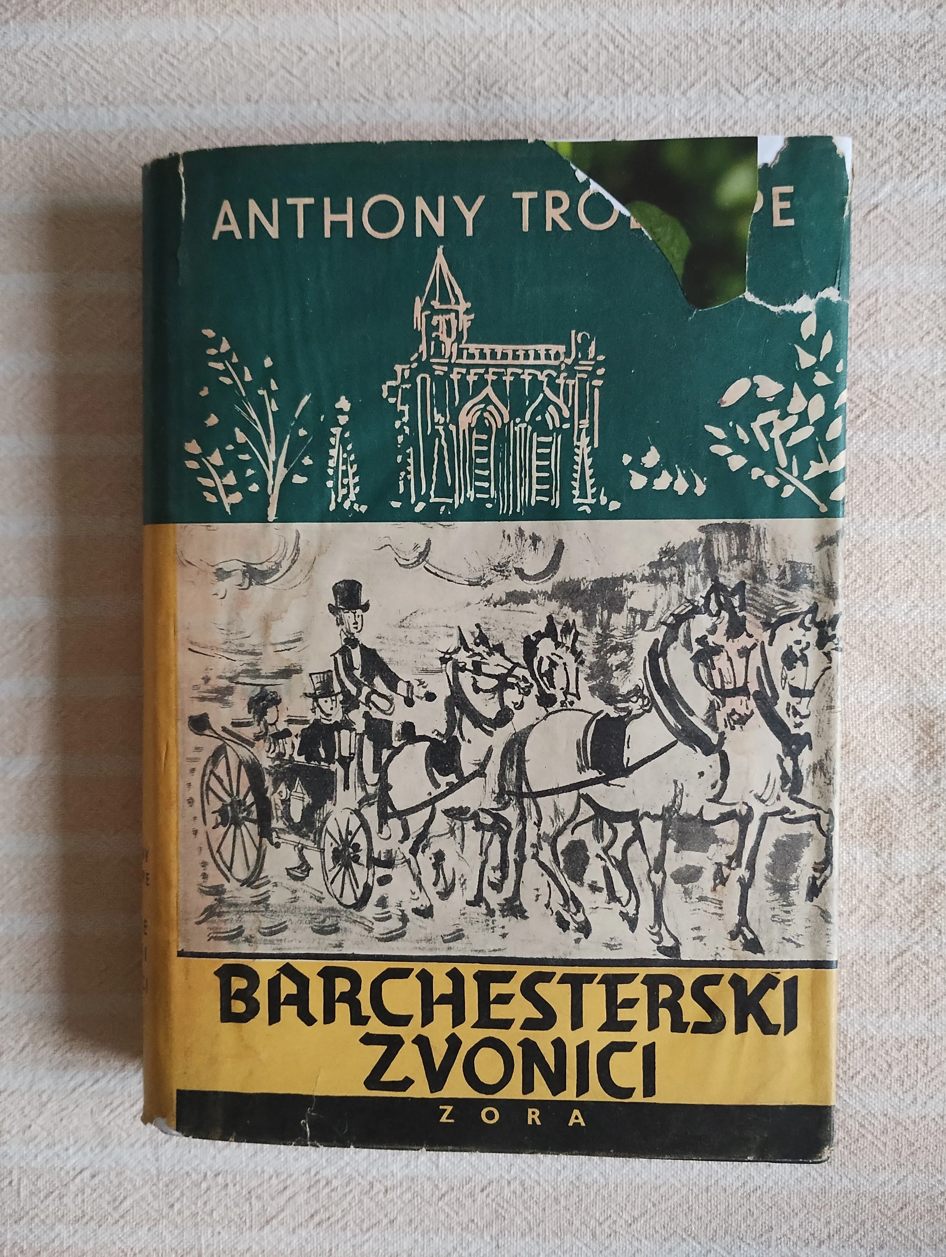 A. Trollope Barchesterski Zvonici Zagreb 1957 - Paljevine, Ivanska