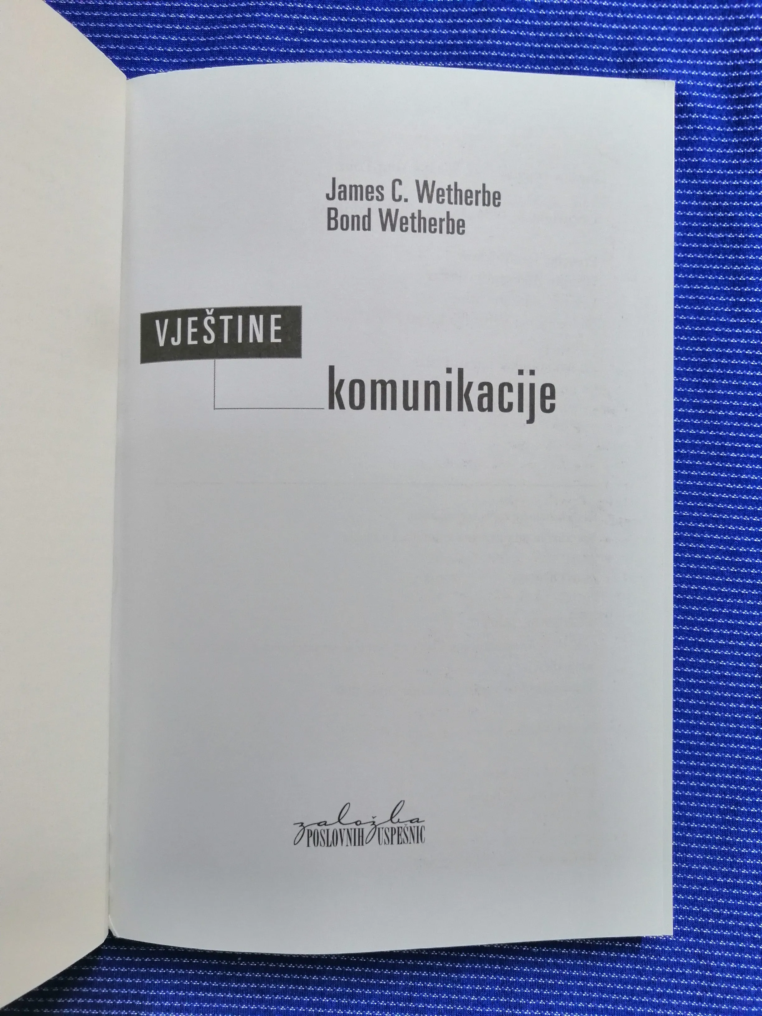 james c. wetherbe – vještine komuniciranja - slika 2