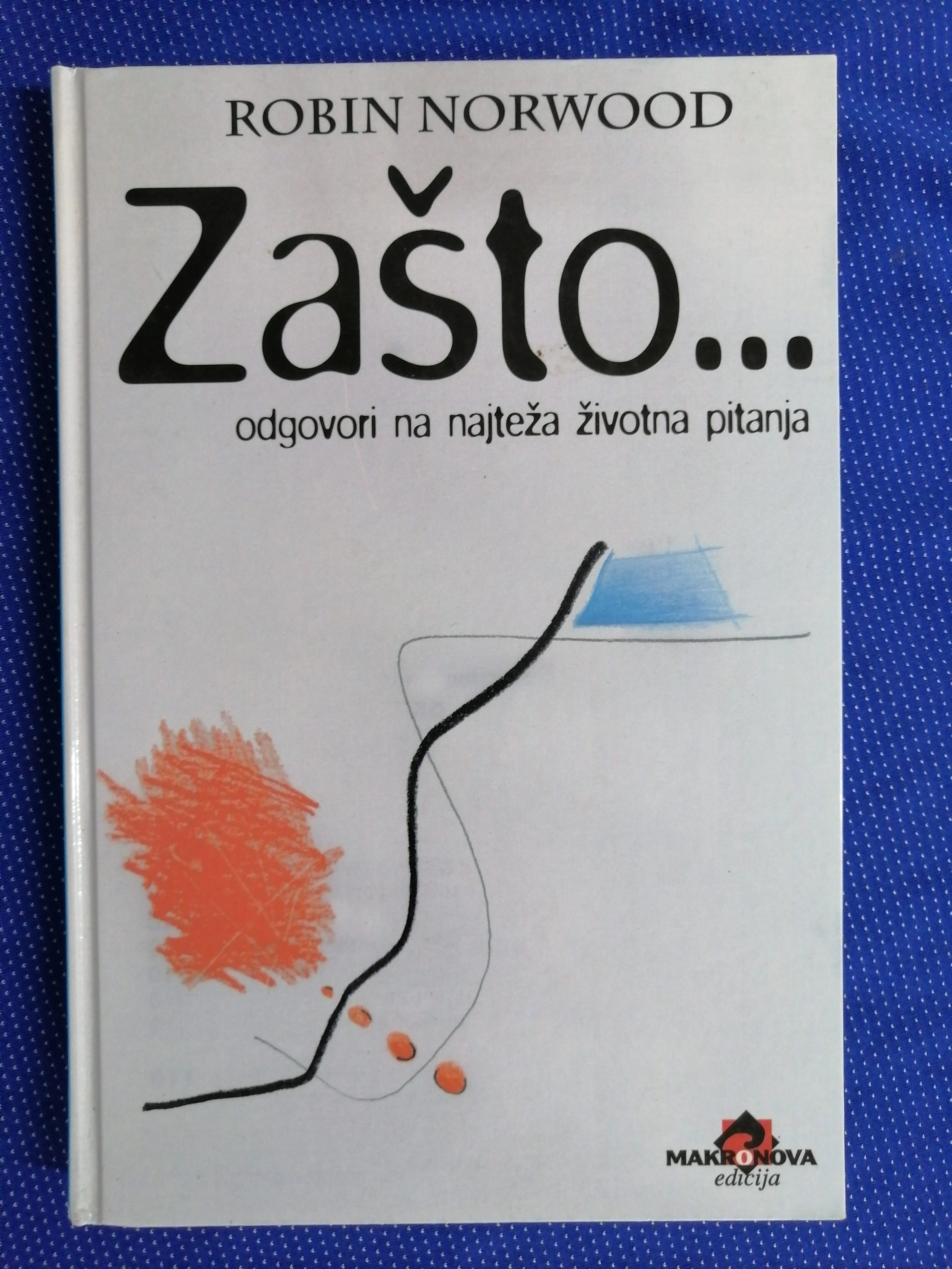 Robin Nordwood – Zašto… Odgovori na najteža pitanja - Zagreb