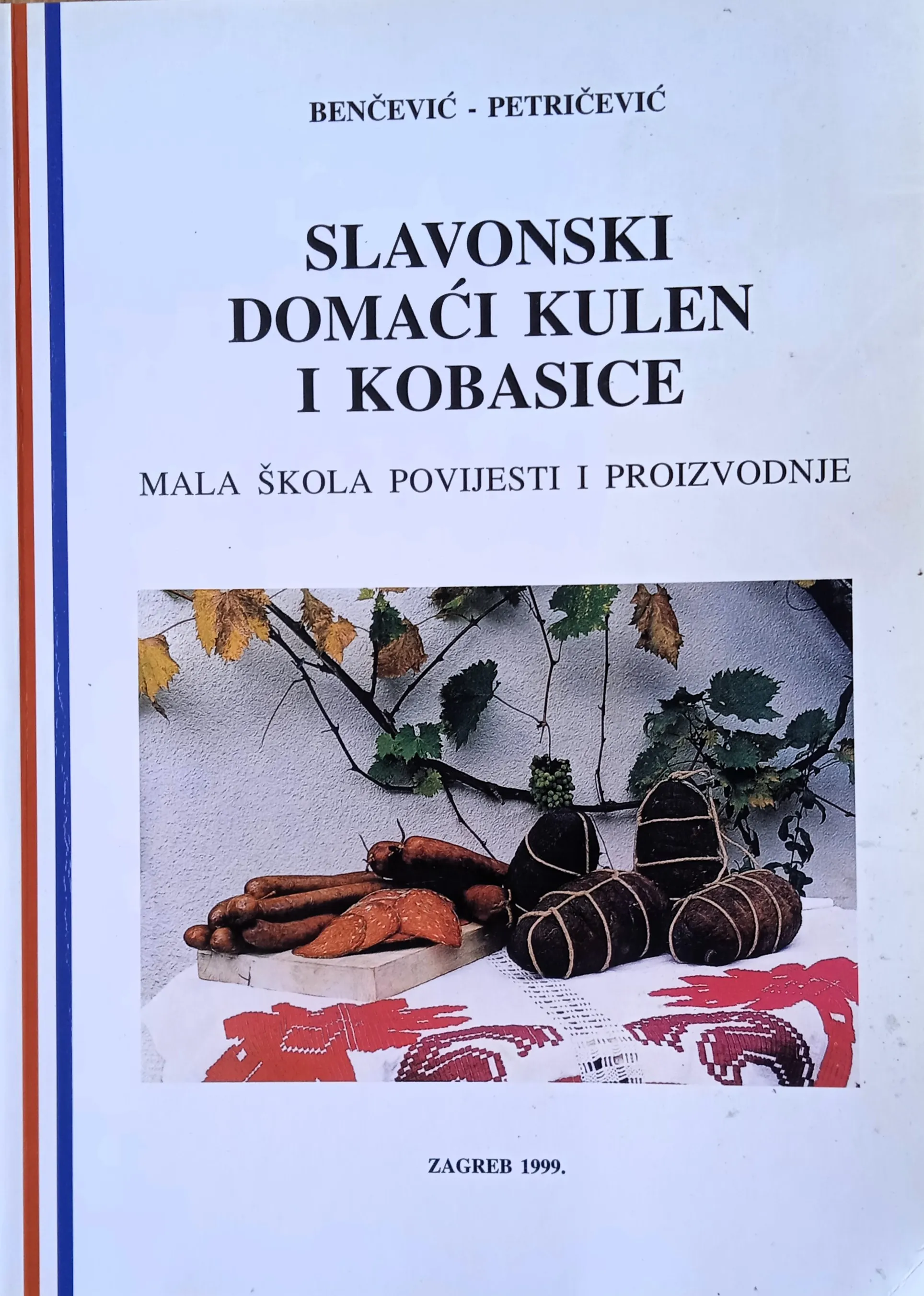 SLAVONSKI DOMAĆI KULEN I KOBASICE Benčević Petričević - Sisak