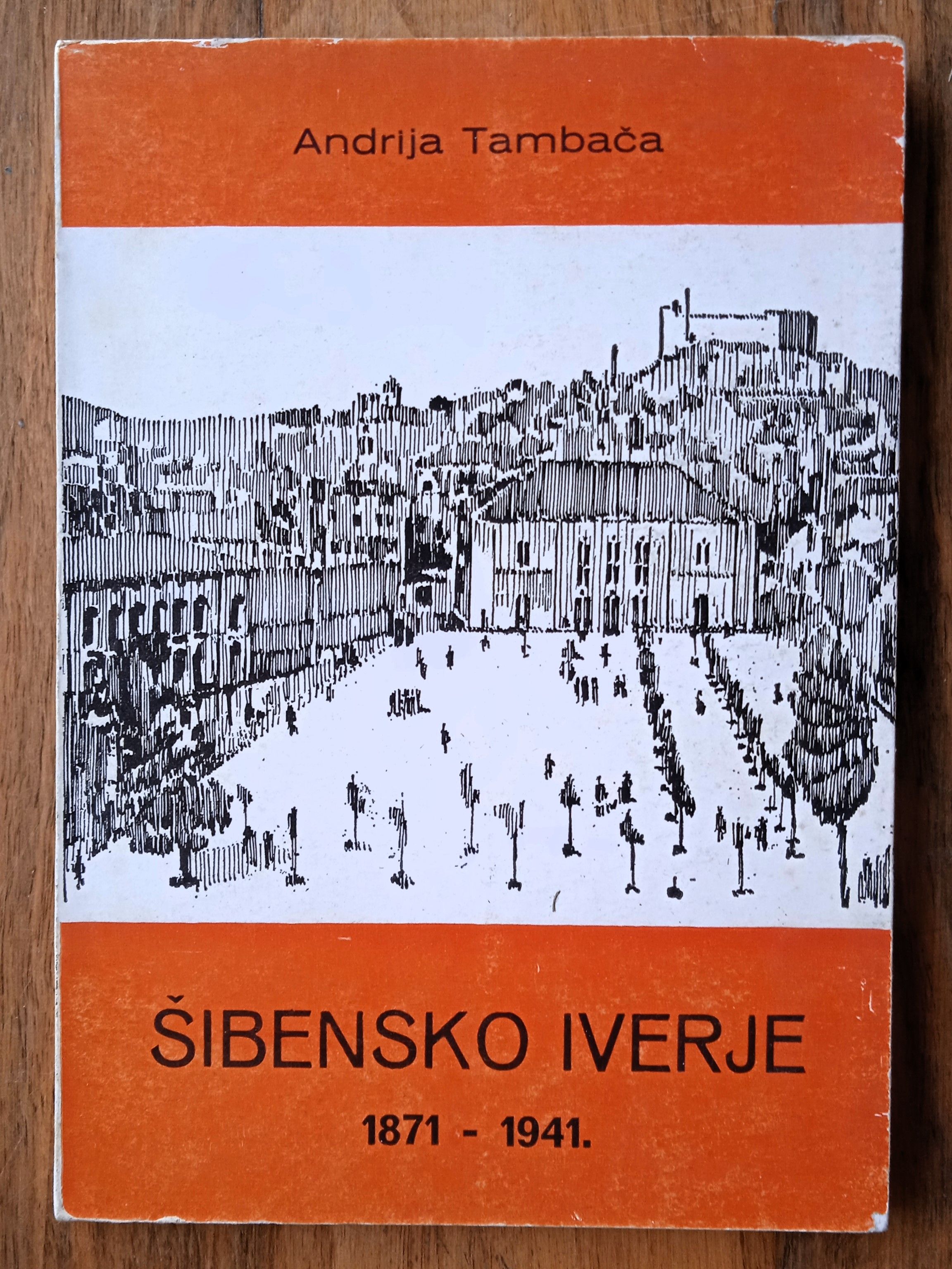 ŠIBENSKO IVERJE 1871 1841 Andrija Tambača - Sisak