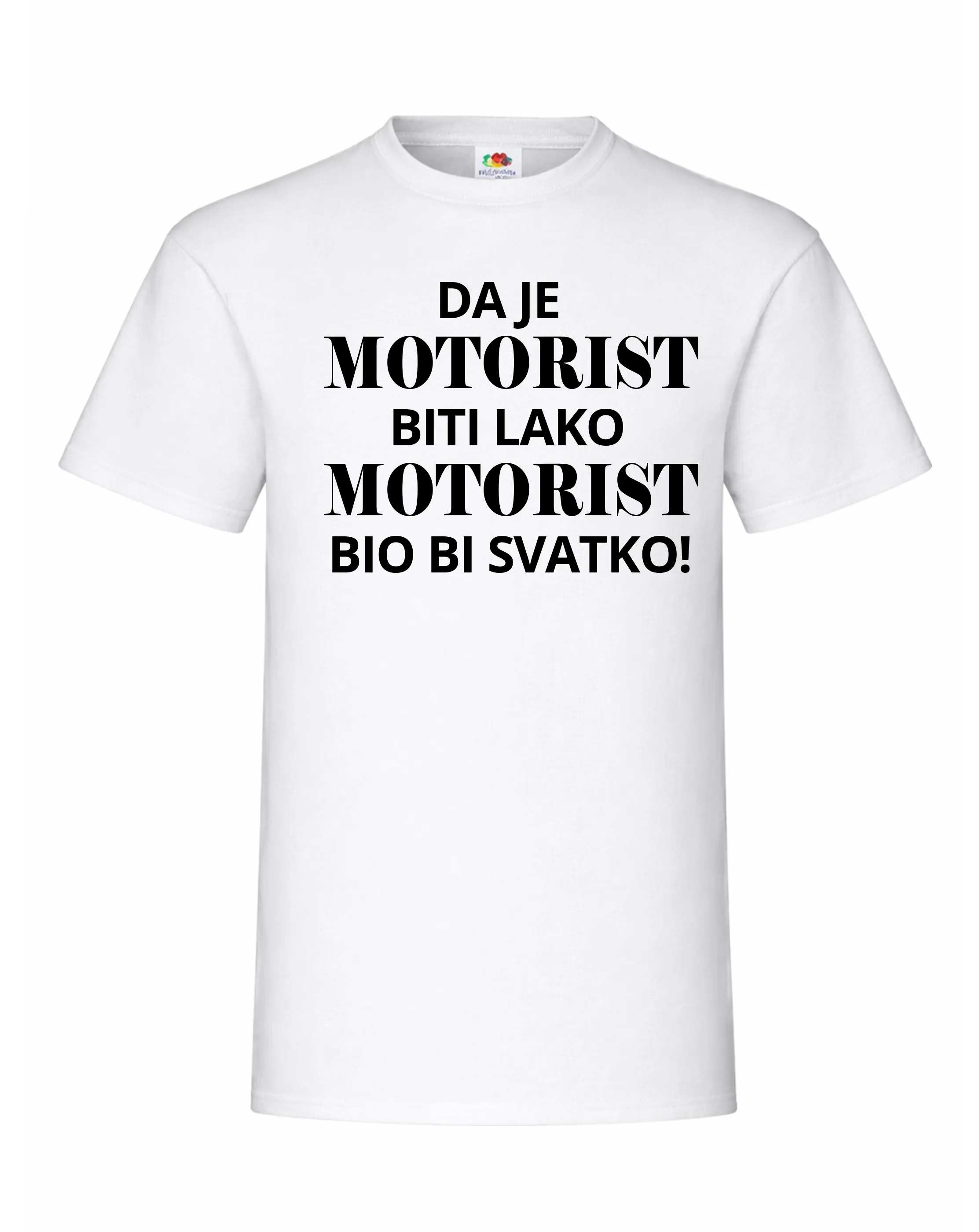 Majica da je motorist biti lako - Otočac