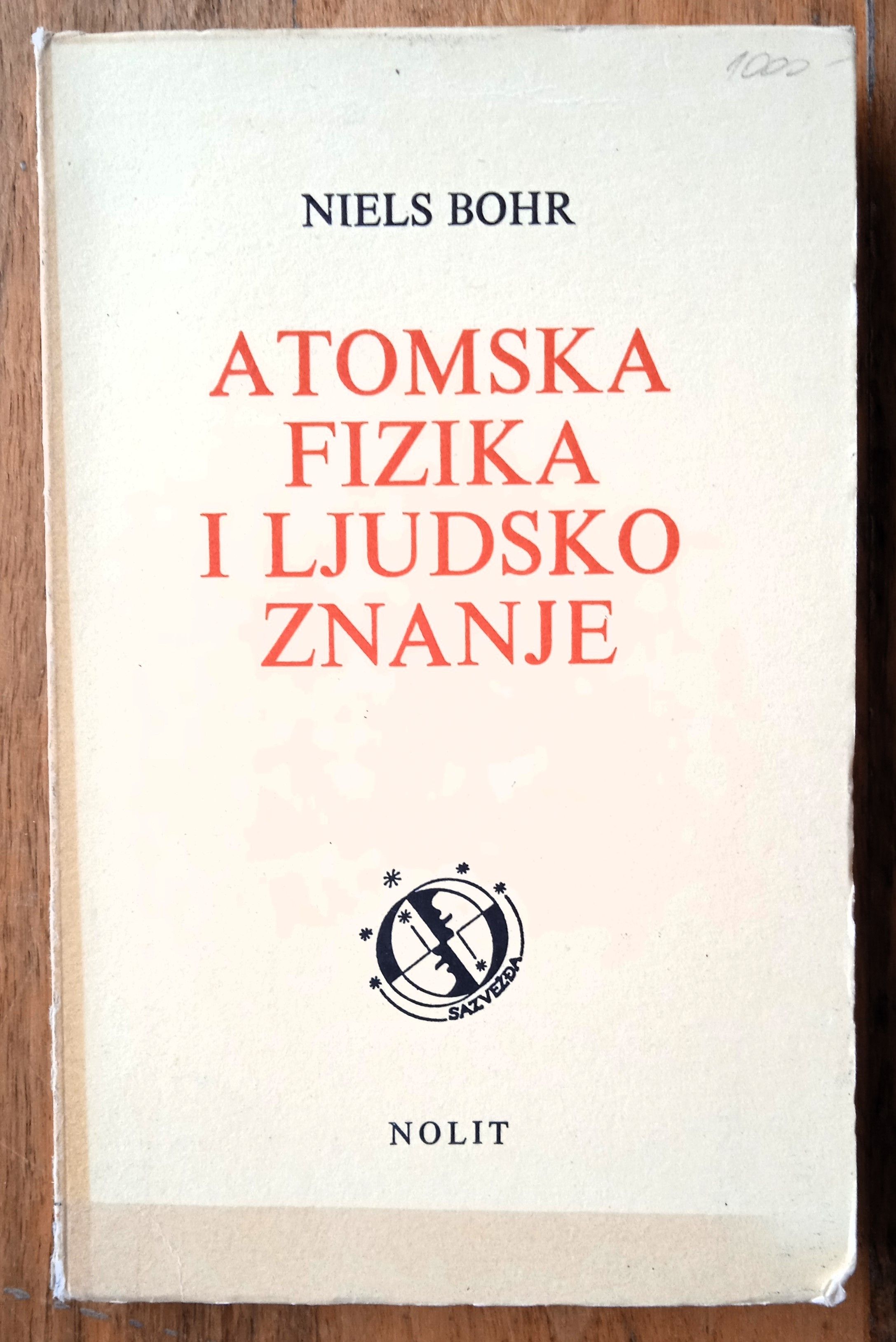 ATOMSKA FIZIKA I LJUDSKO ZNANJE Niels Bohr - Sisak