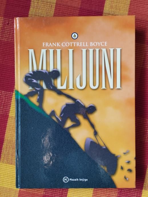 Frank Cottrell Boyce - Milijuni - Samobor