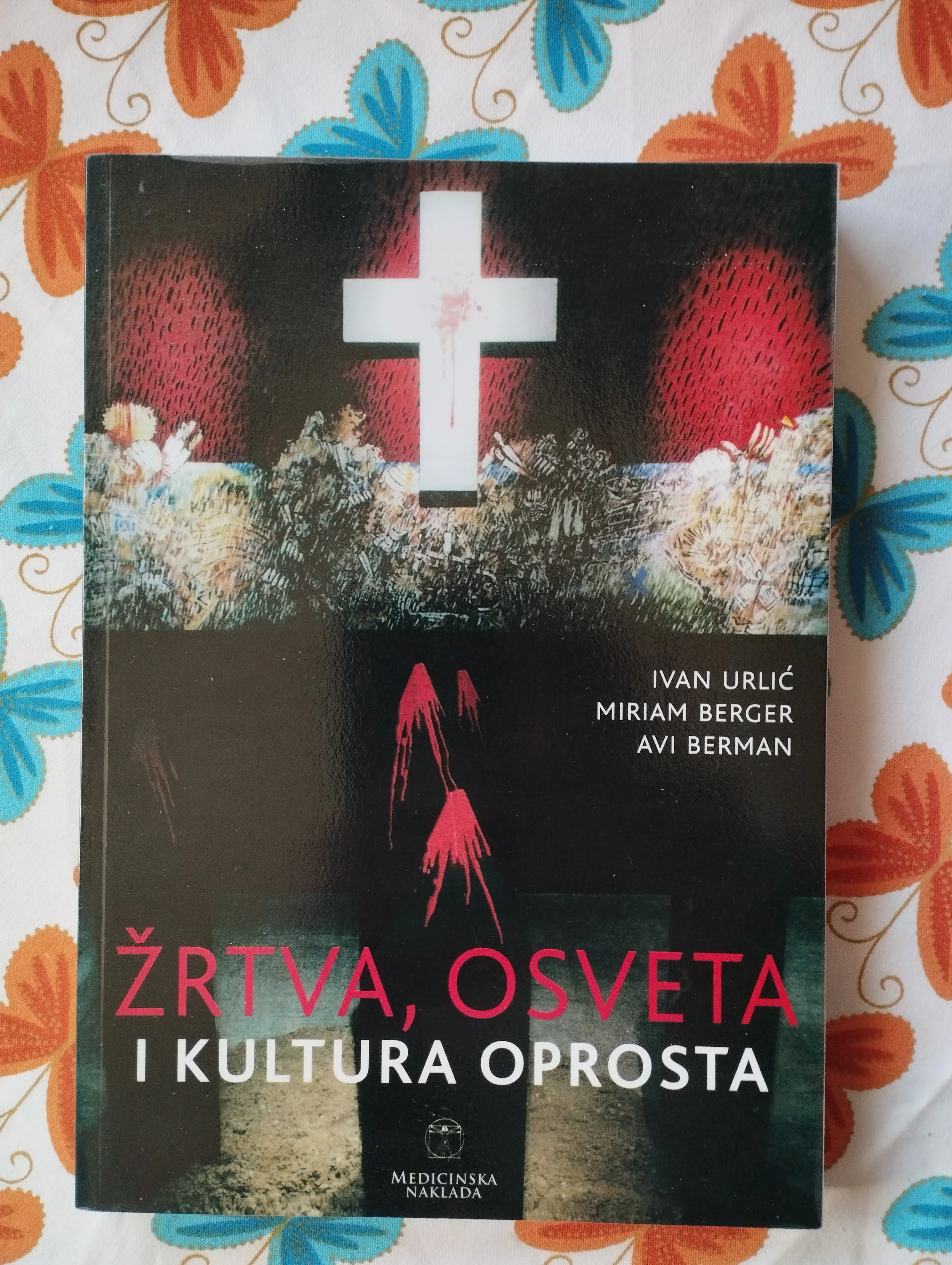 Urlić, Berger, Berman - Žrtva, osveta i kultura oprosta - Samobor