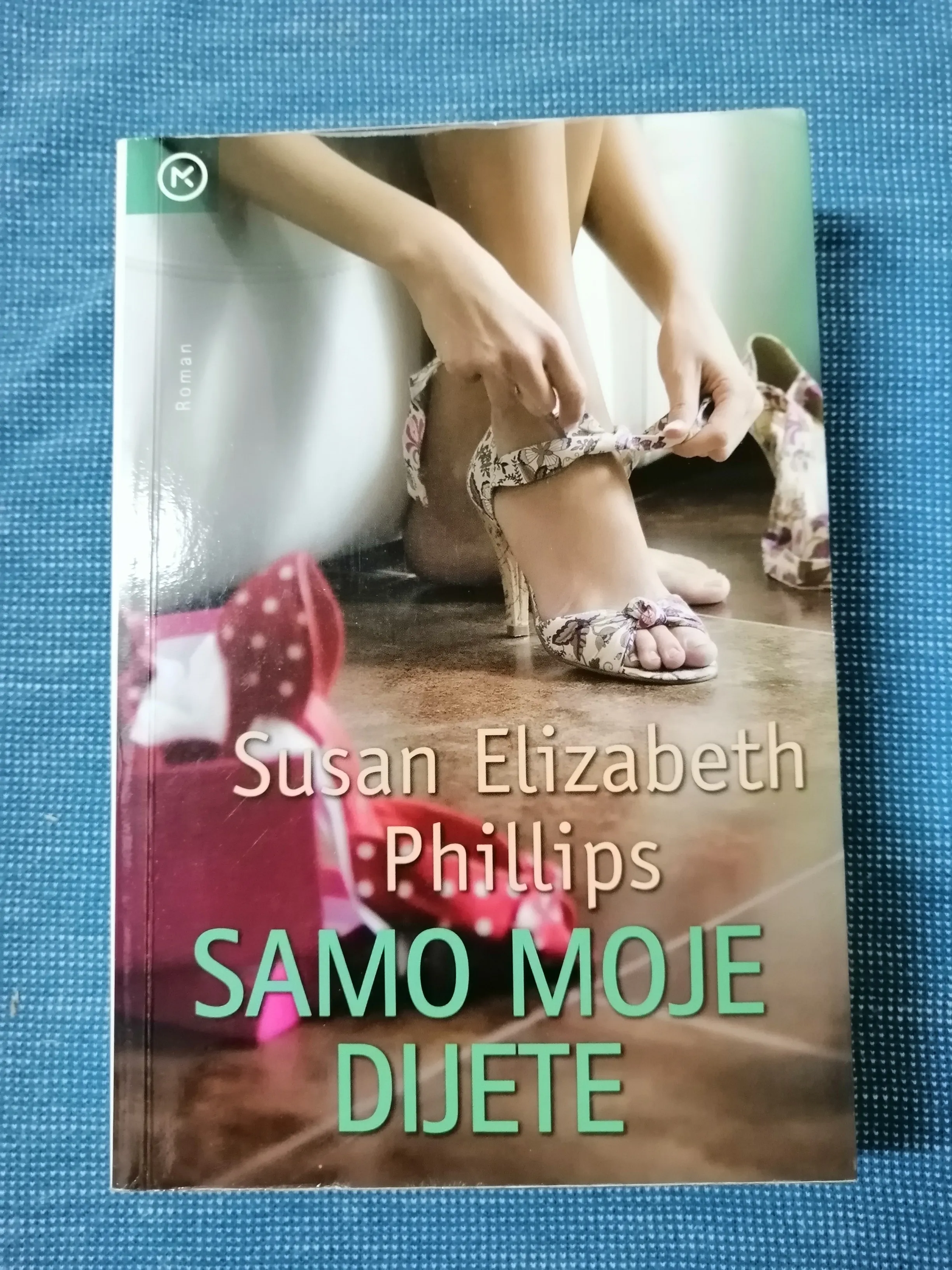 Susan Elizabeth Phillips – Samo moje dijete - Zagreb