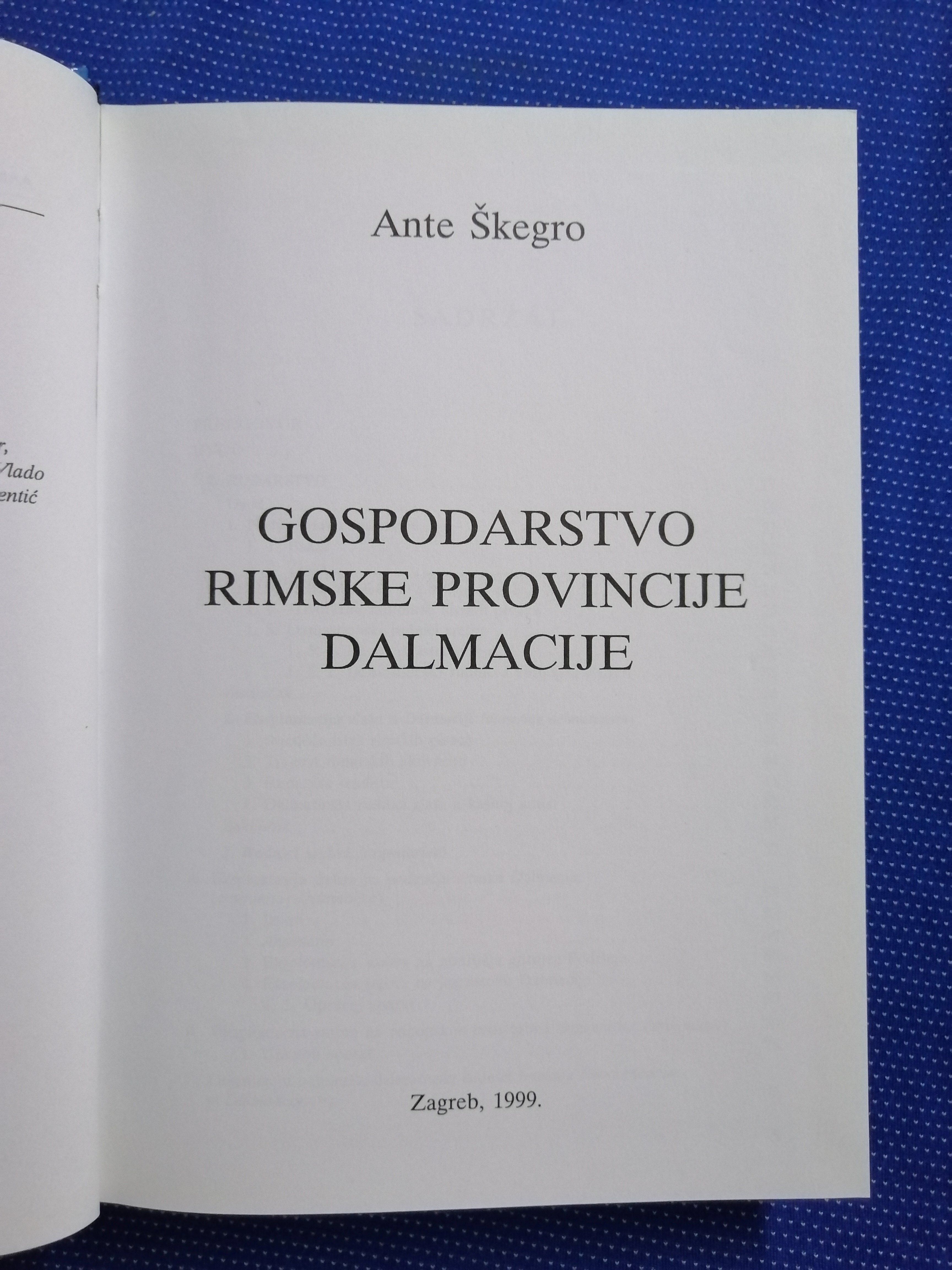 ante škegro – gospodarstvo rimske provincije dalmacije - slika 2