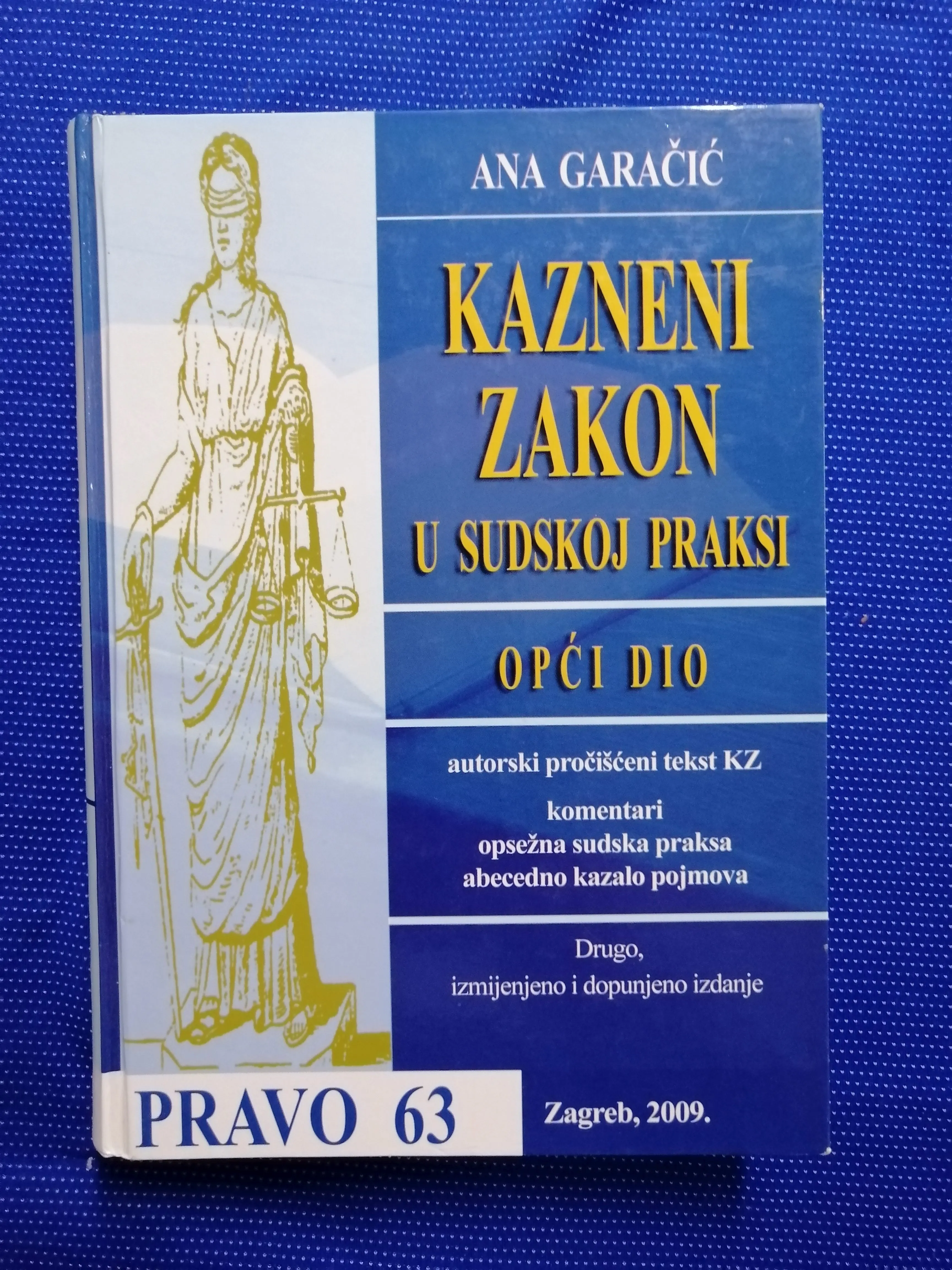 Ana Garačić – Kazneni zakon u sudskoj praksi - Zagreb