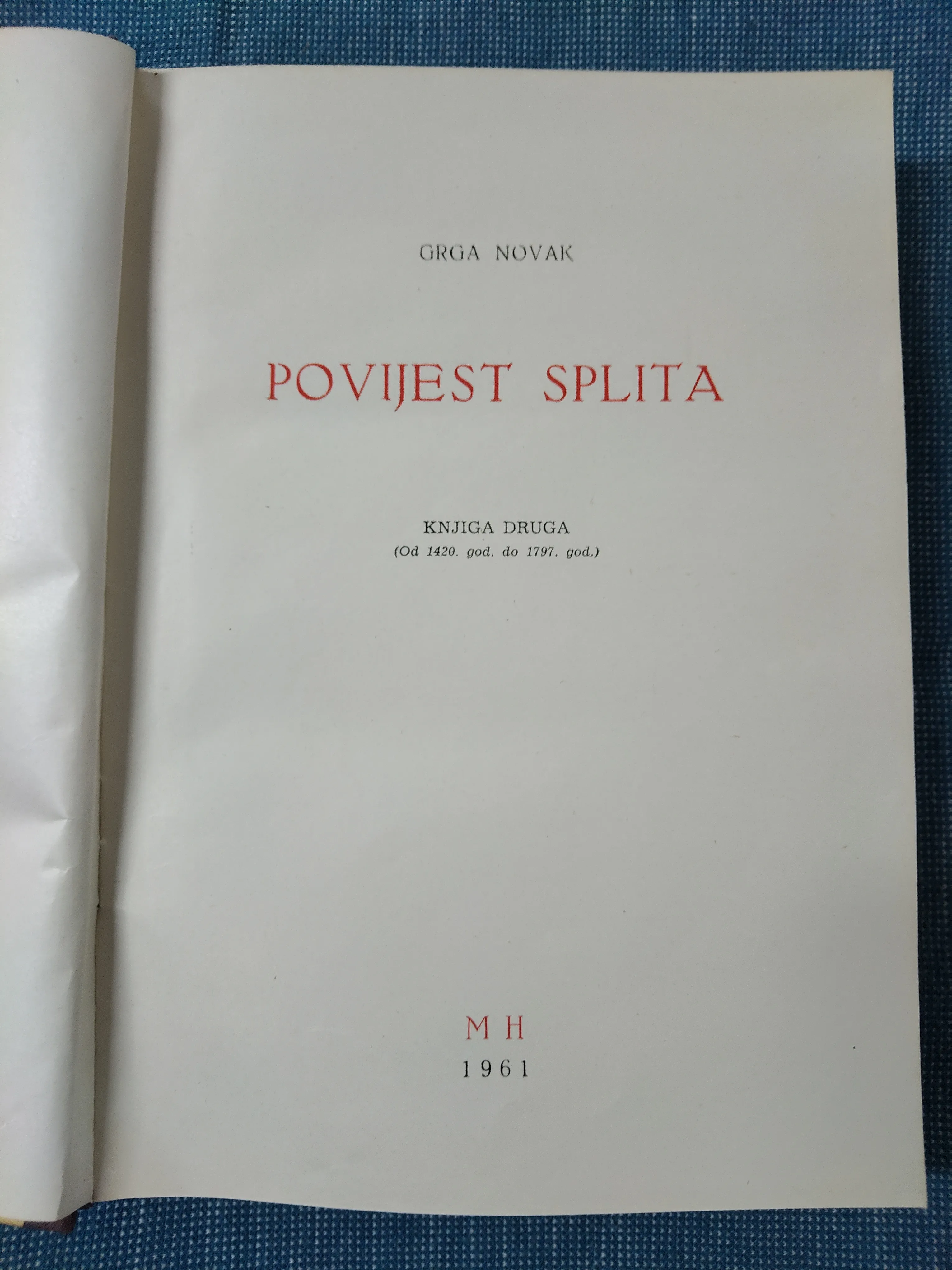 grga novak – povijest splita 2 (od 1420. do 1797. godine) - slika 2