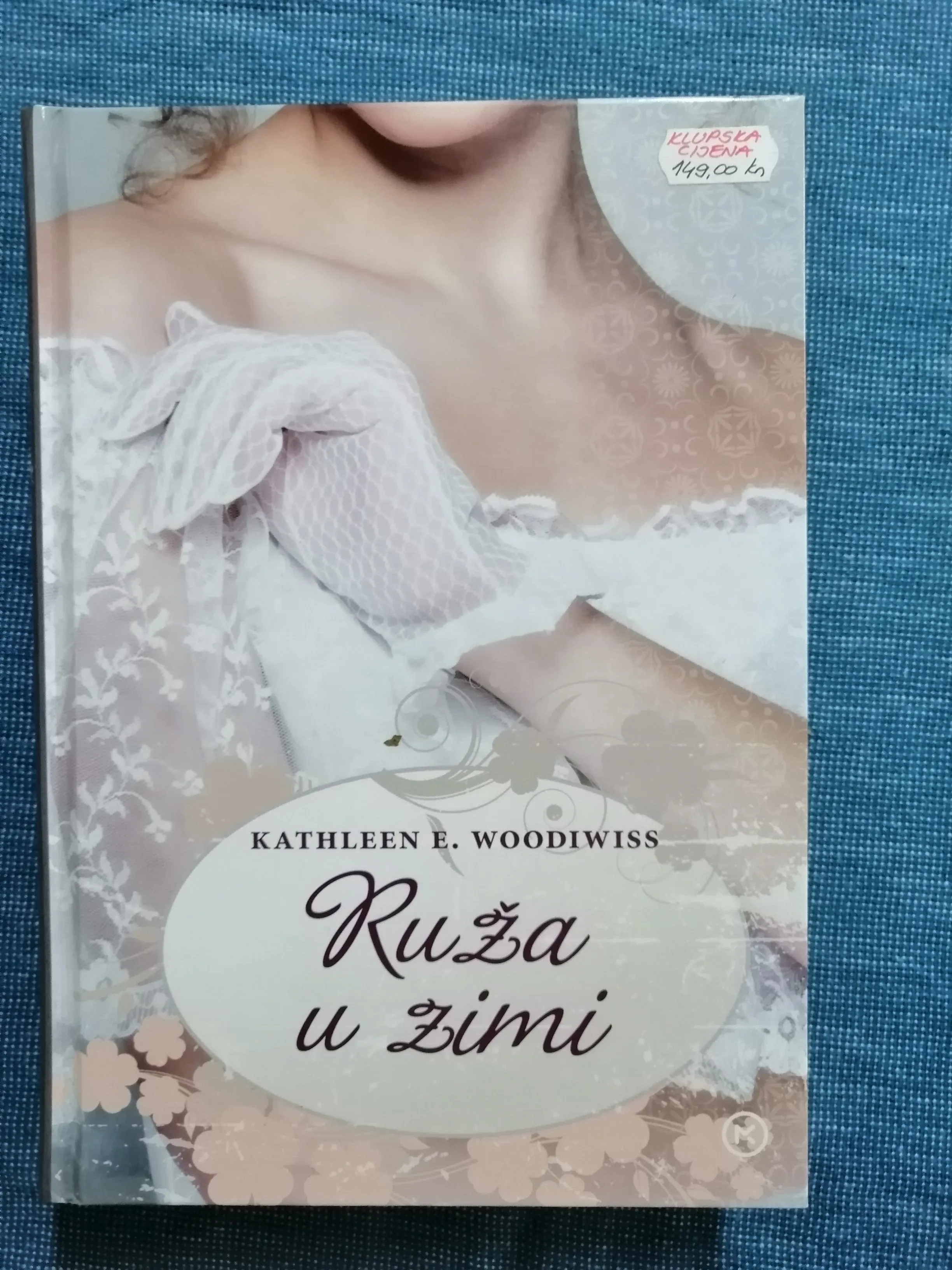 Kathleen E. Woodiwiss – Ruža u zimi - Zagreb