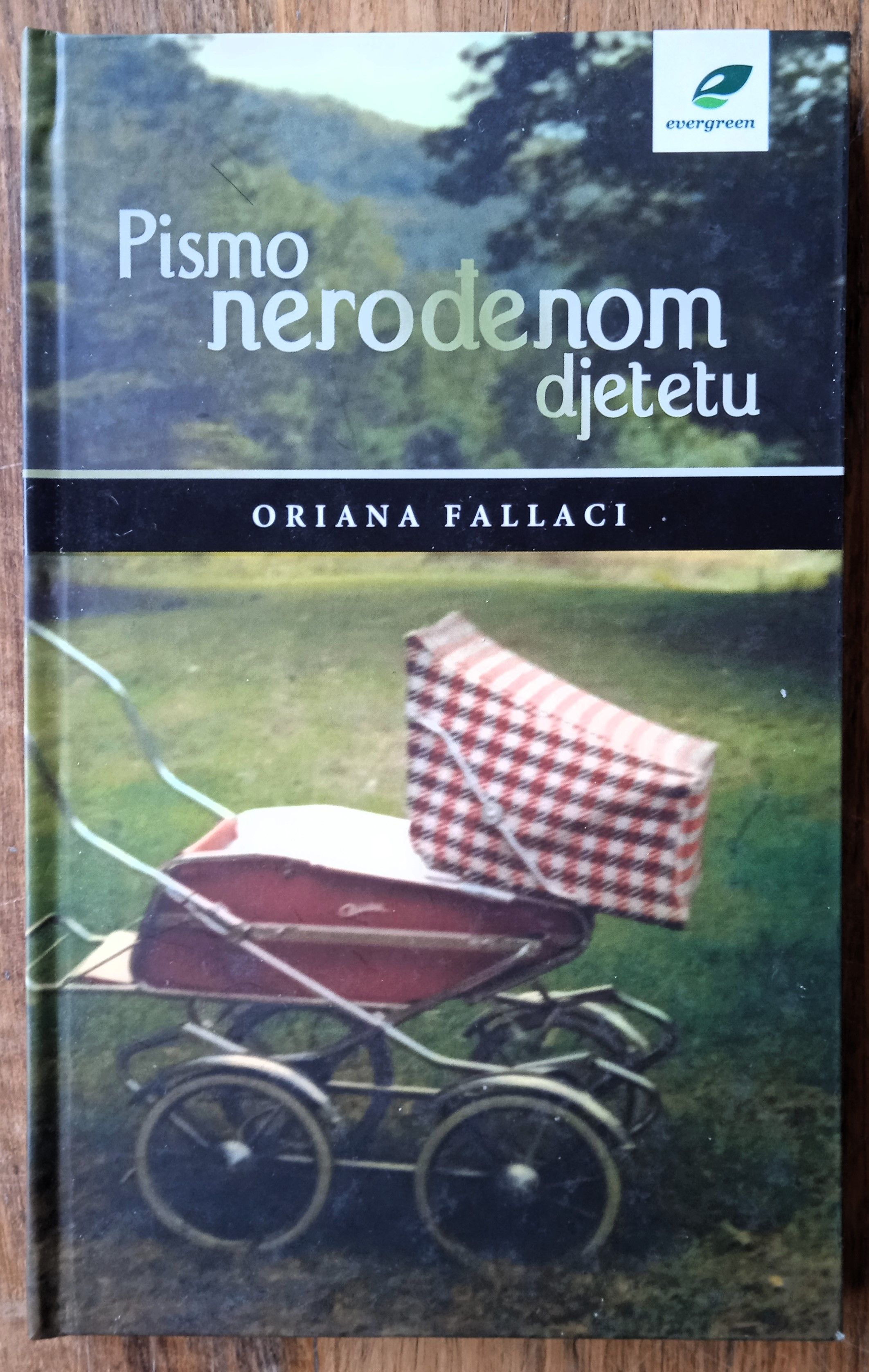 PISMO NEROĐENOM DJETETU Oriana Fallaci - Sisak