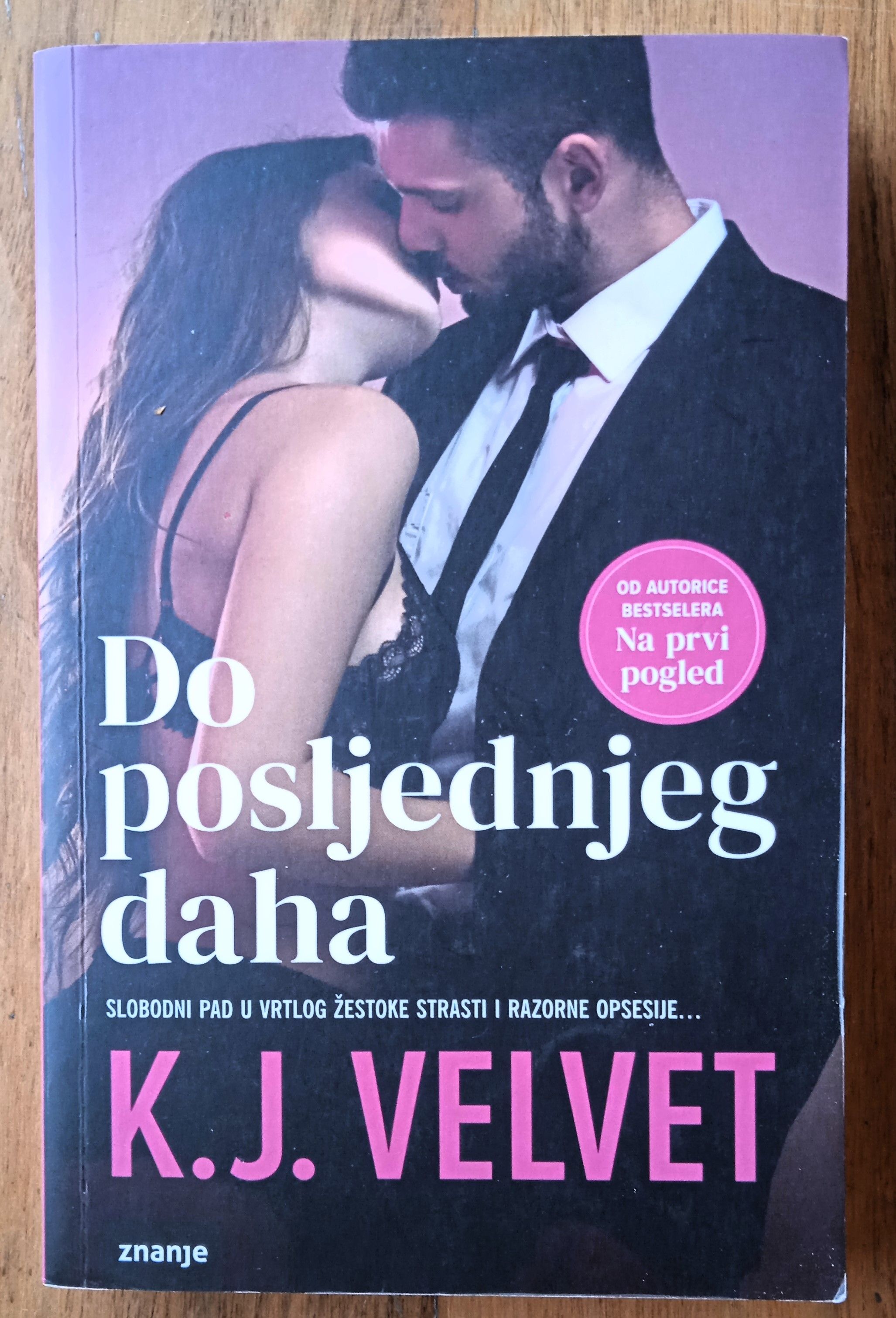 DO POSLJEDNJEG DAHA K J Velvet - Sisak
