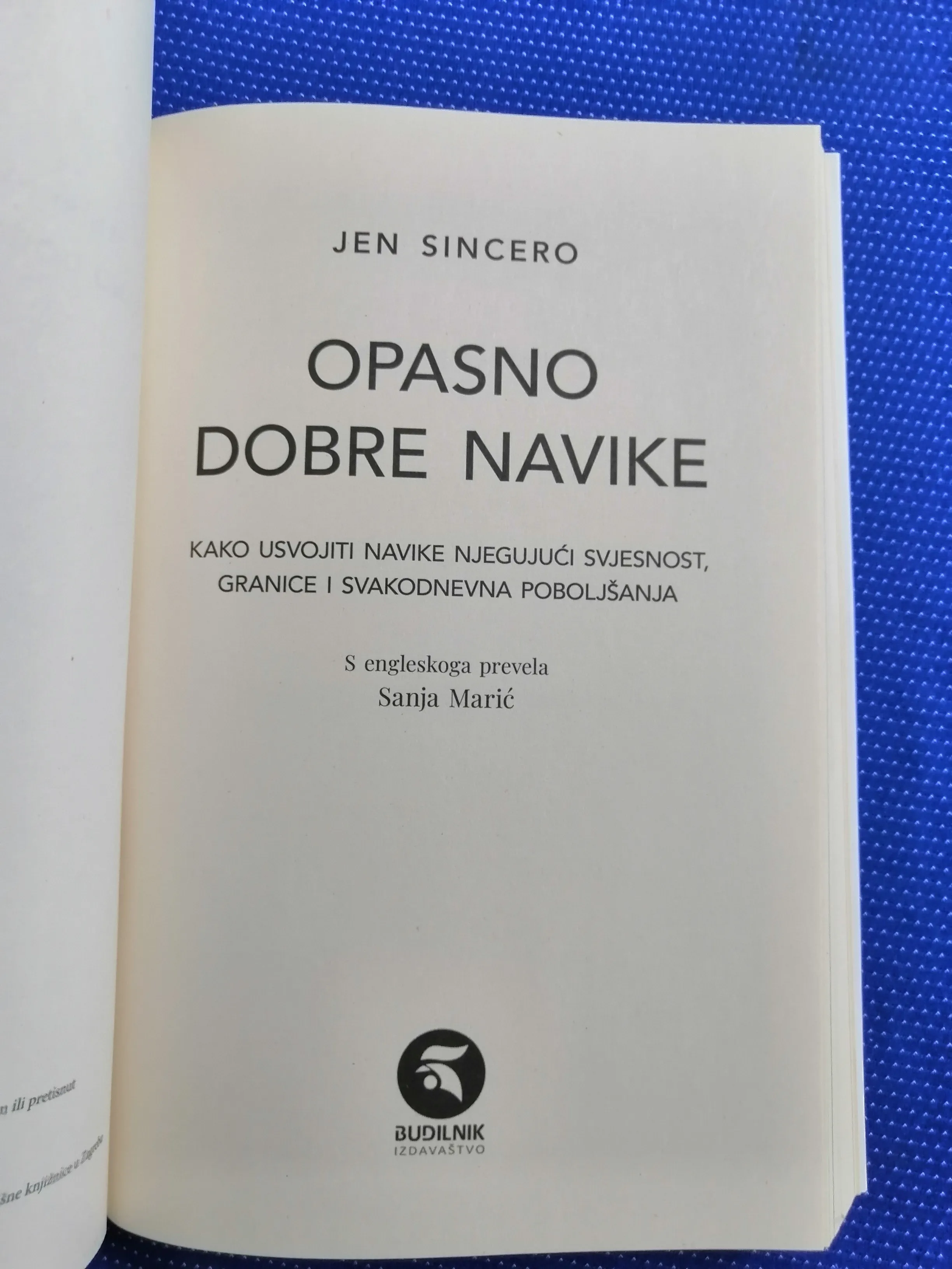 jen sincero – opasno dobre navike : kako usvojiti navik - slika 2