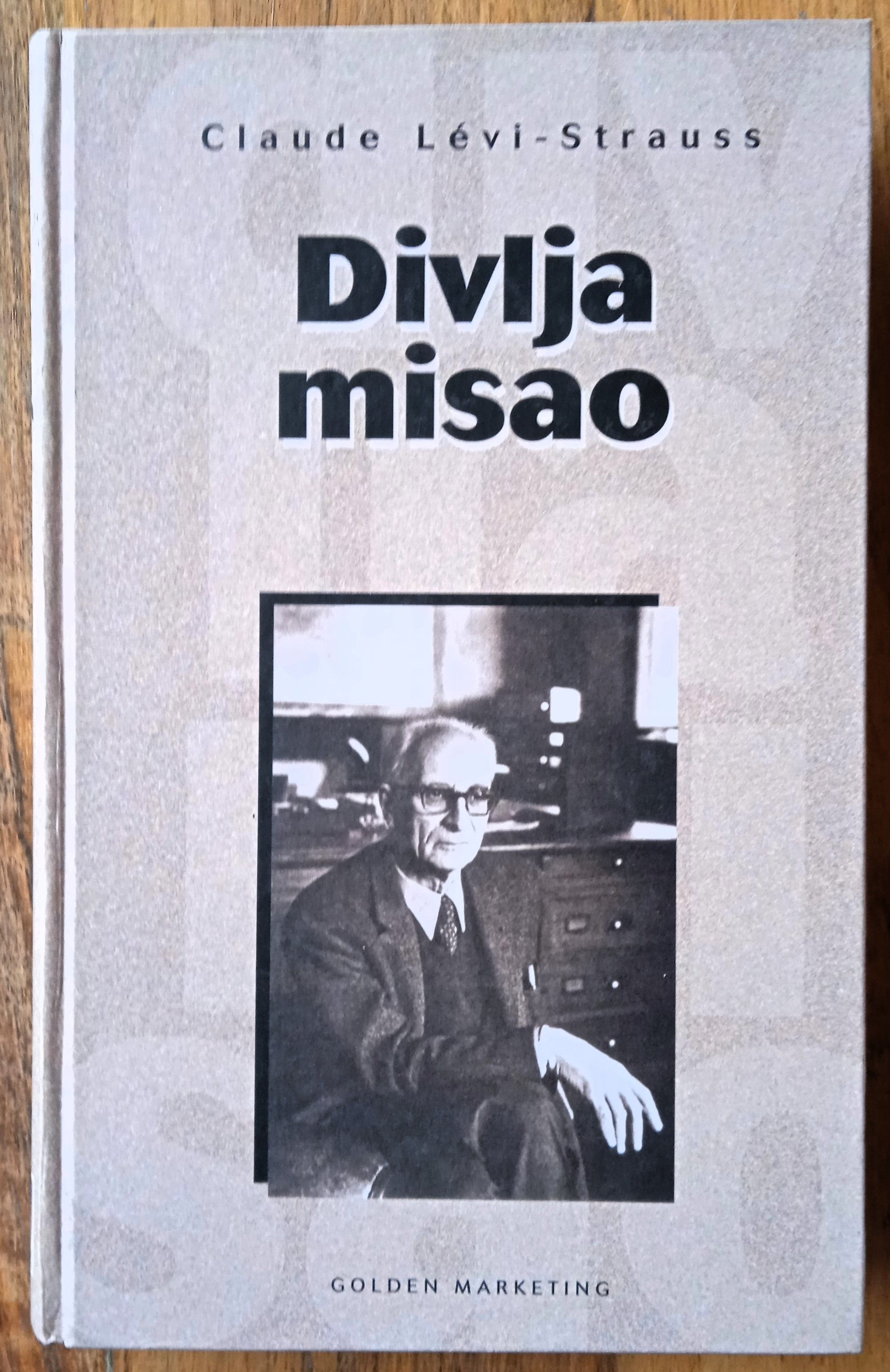 DIVLJA MISAO Claude Levi Strauss - Sisak