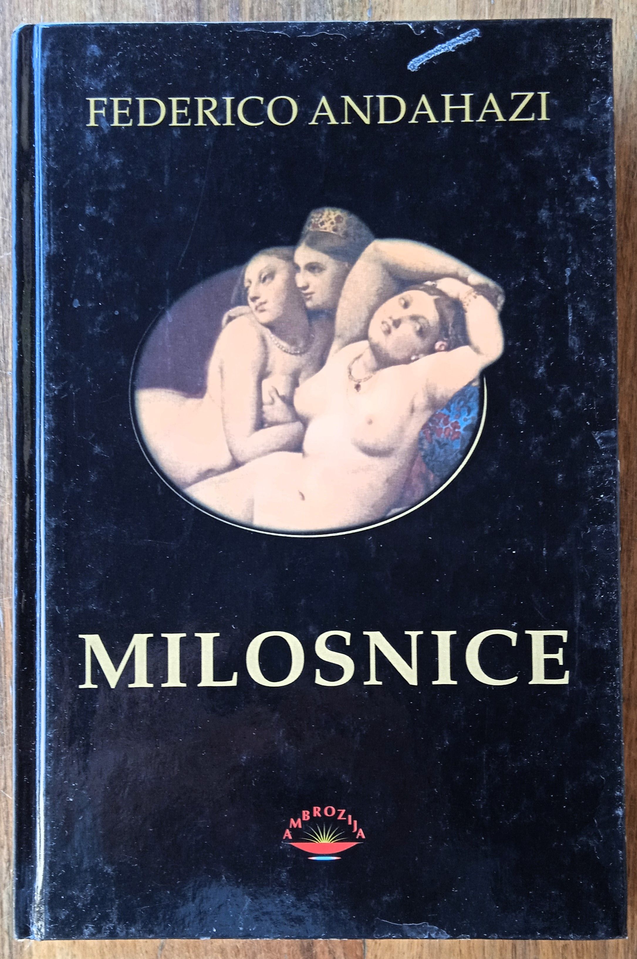 MILOSNICE Federico Andahazi - Sisak