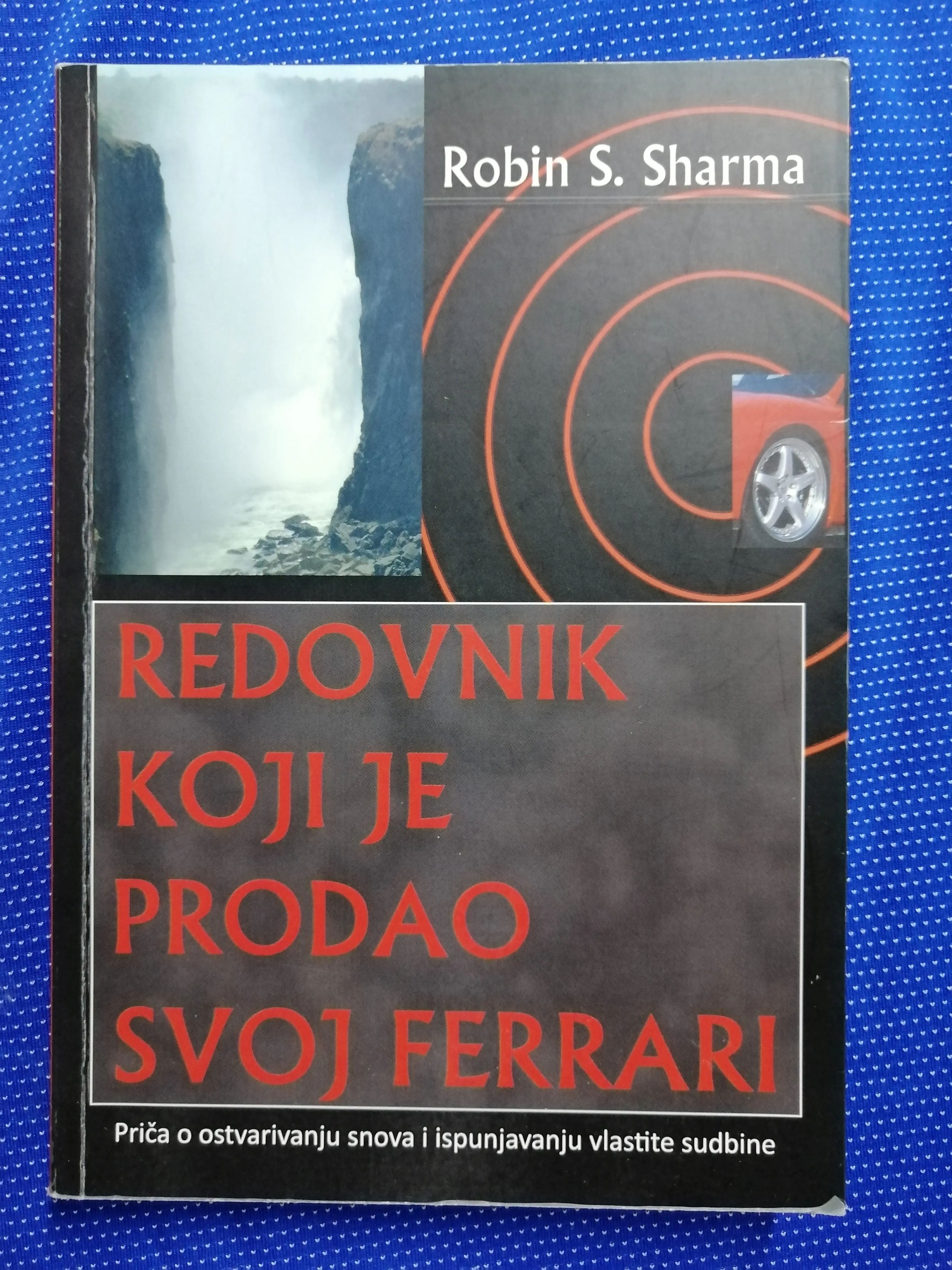 Robin S. Sharma – Redovnik koji je prodao svoj Ferrari - Zagreb