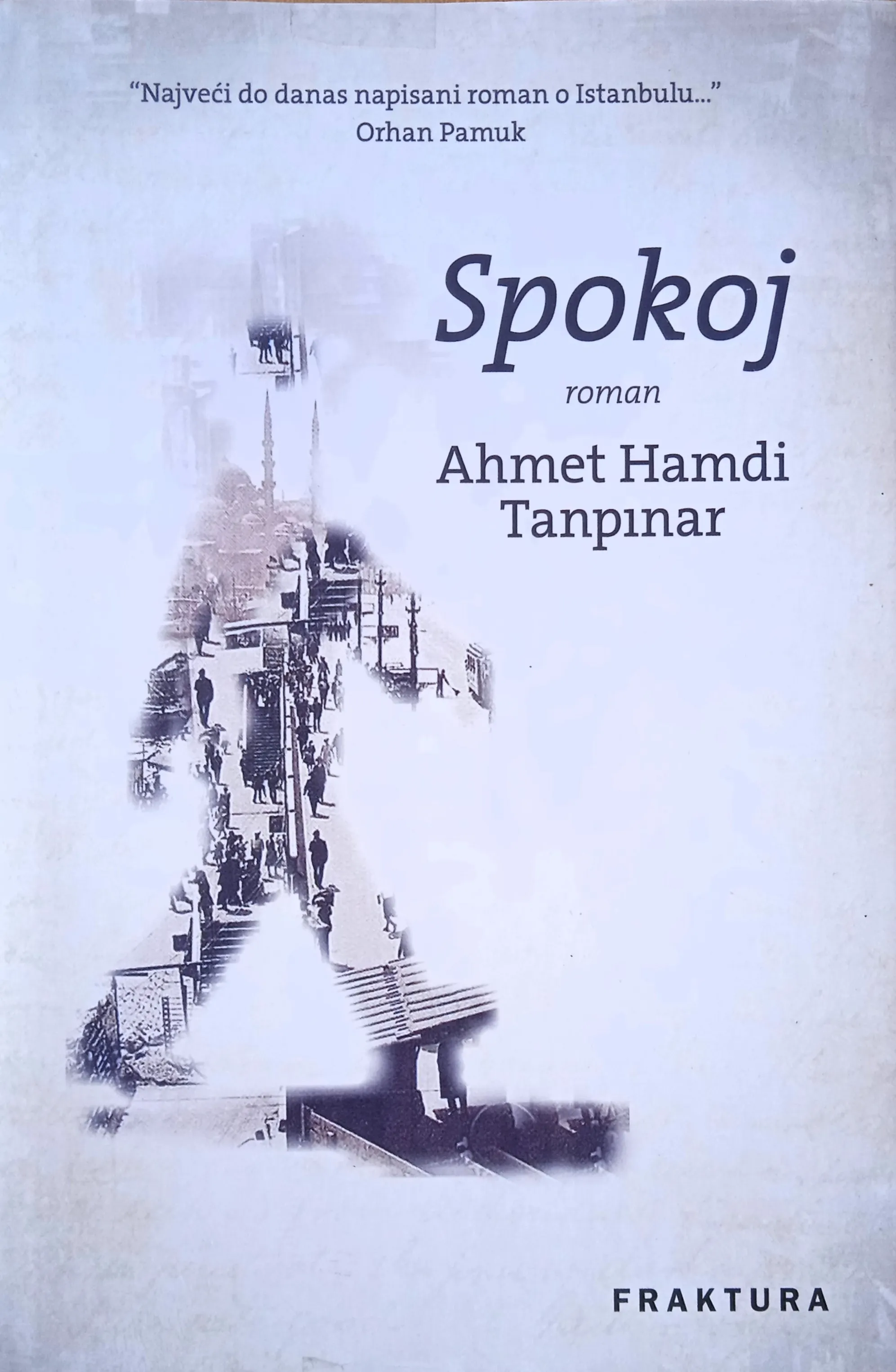 SPOKOJ Ahmet Hamdi Tanpinar - Sisak