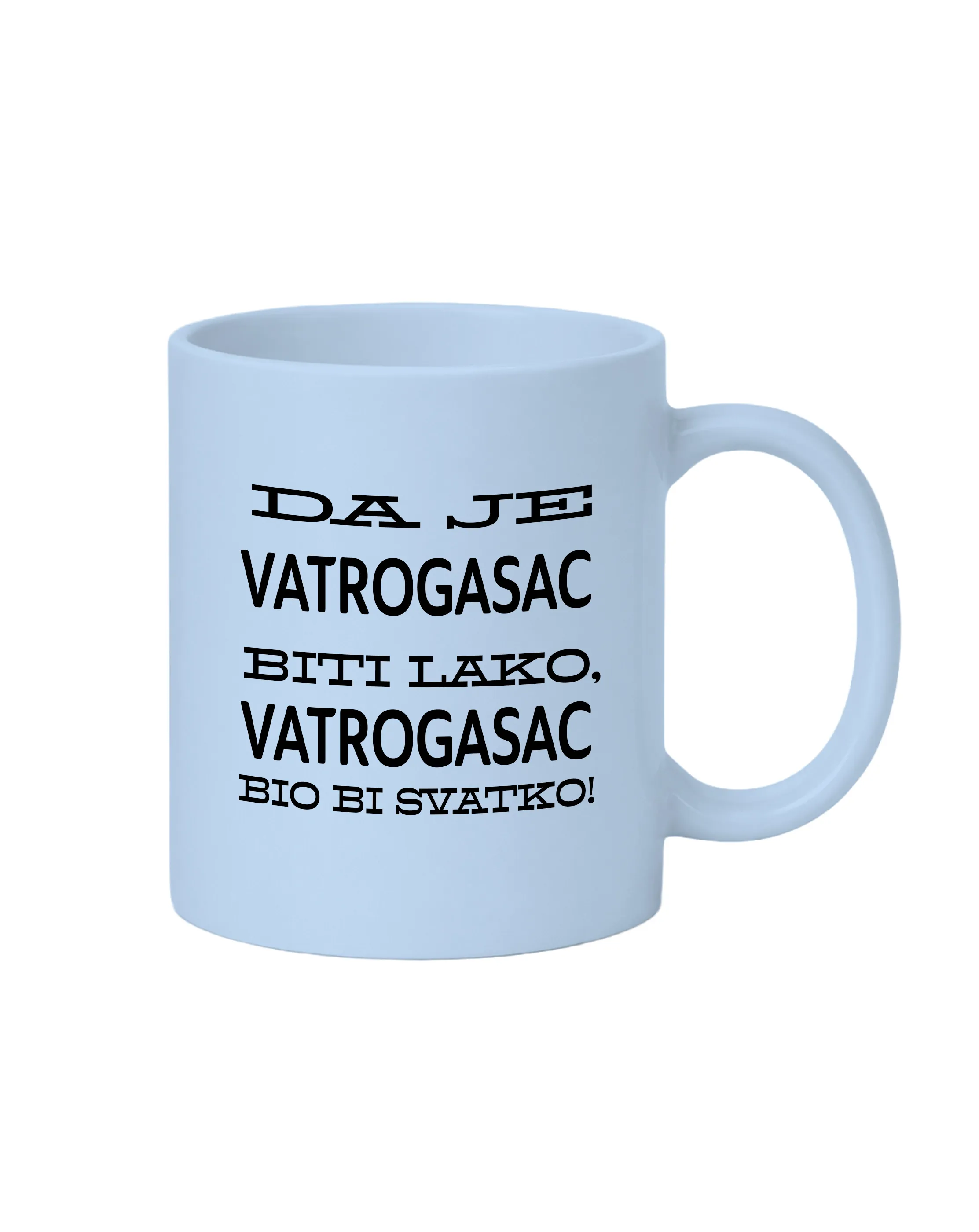 Šalica da je vatrogasac biti lako - Prozor, Otočac