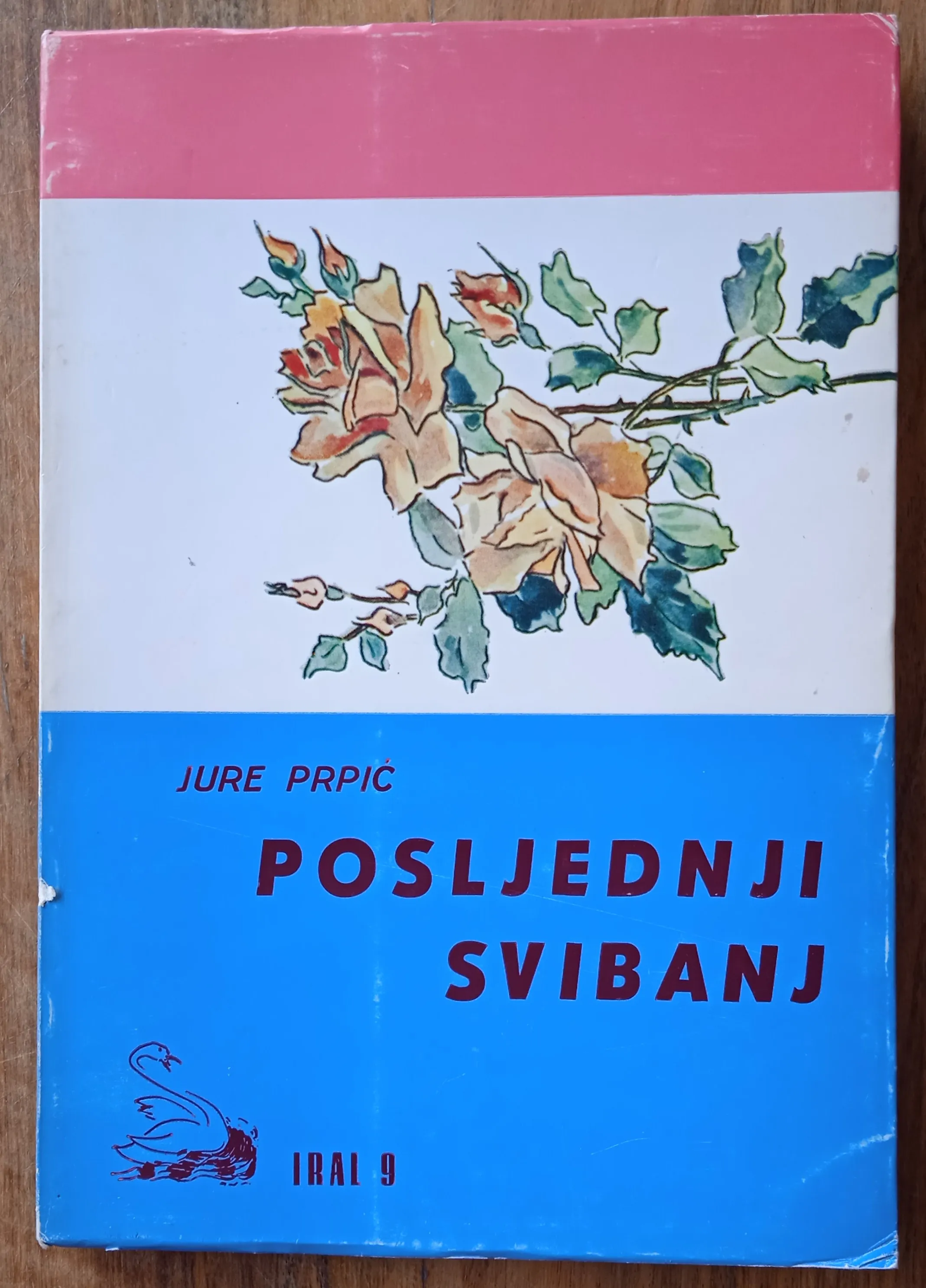 POSLJEDNJI SVIBANJ Jure Prpić - Sisak
