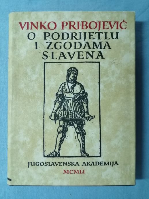 Vinko Pribojević – O podrijetlu i zgodama Slavena [B97] - Zagreb