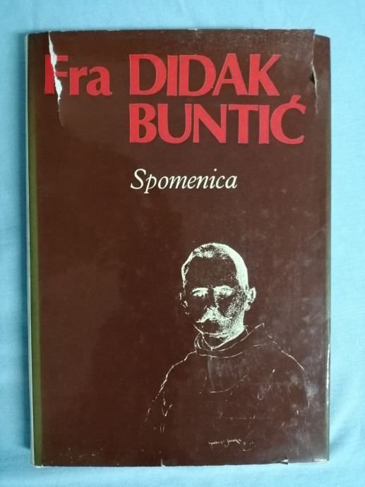 Fra Didak Buntić : Spomenica o 60. obljetnici [A15] - Zagreb
