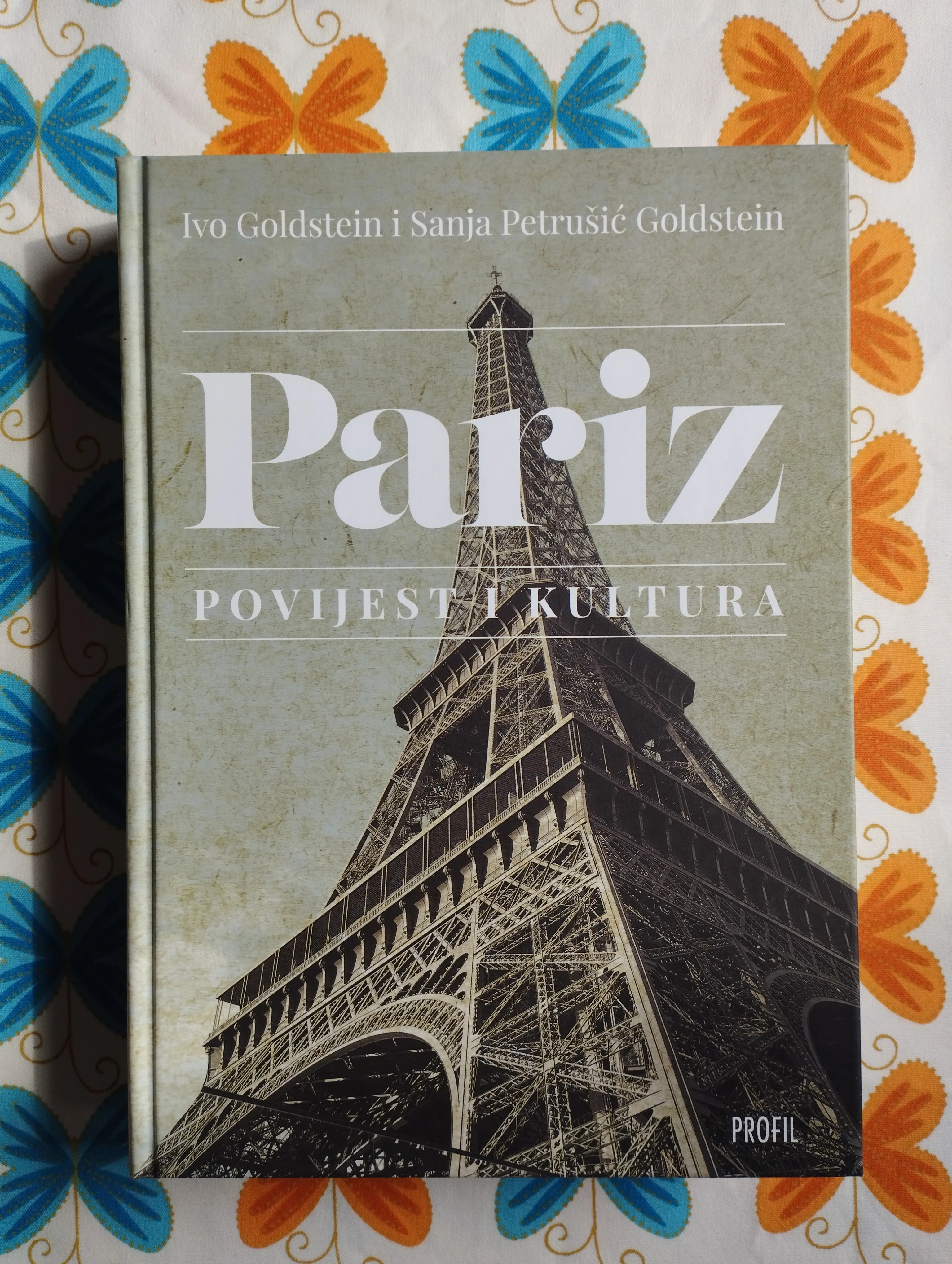 Ivo Goldstein - Pariz; povijest i kultura - Samobor