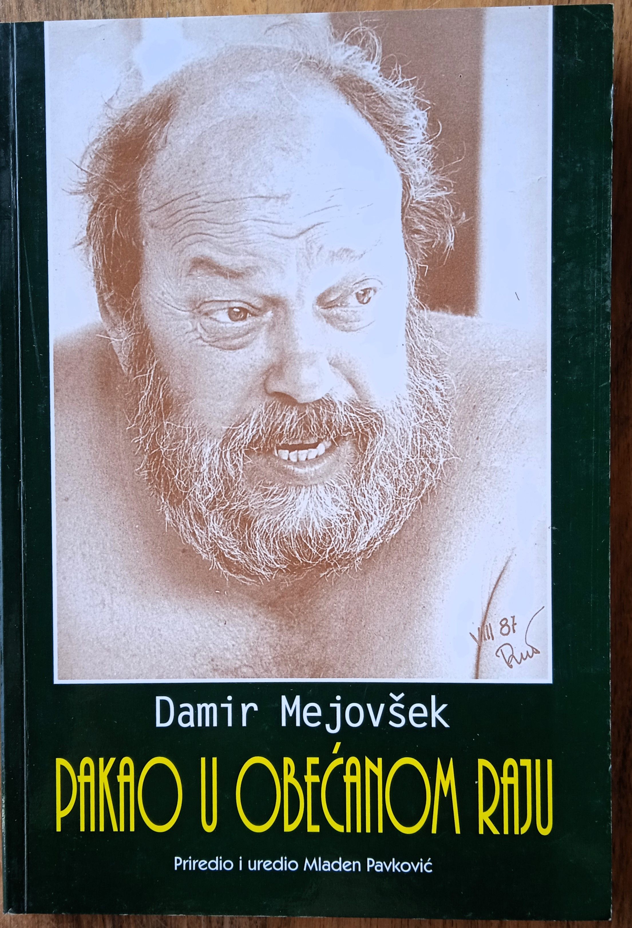 PAKAO U OBEČANOM RAJU Damir Mejovšek - Sisak
