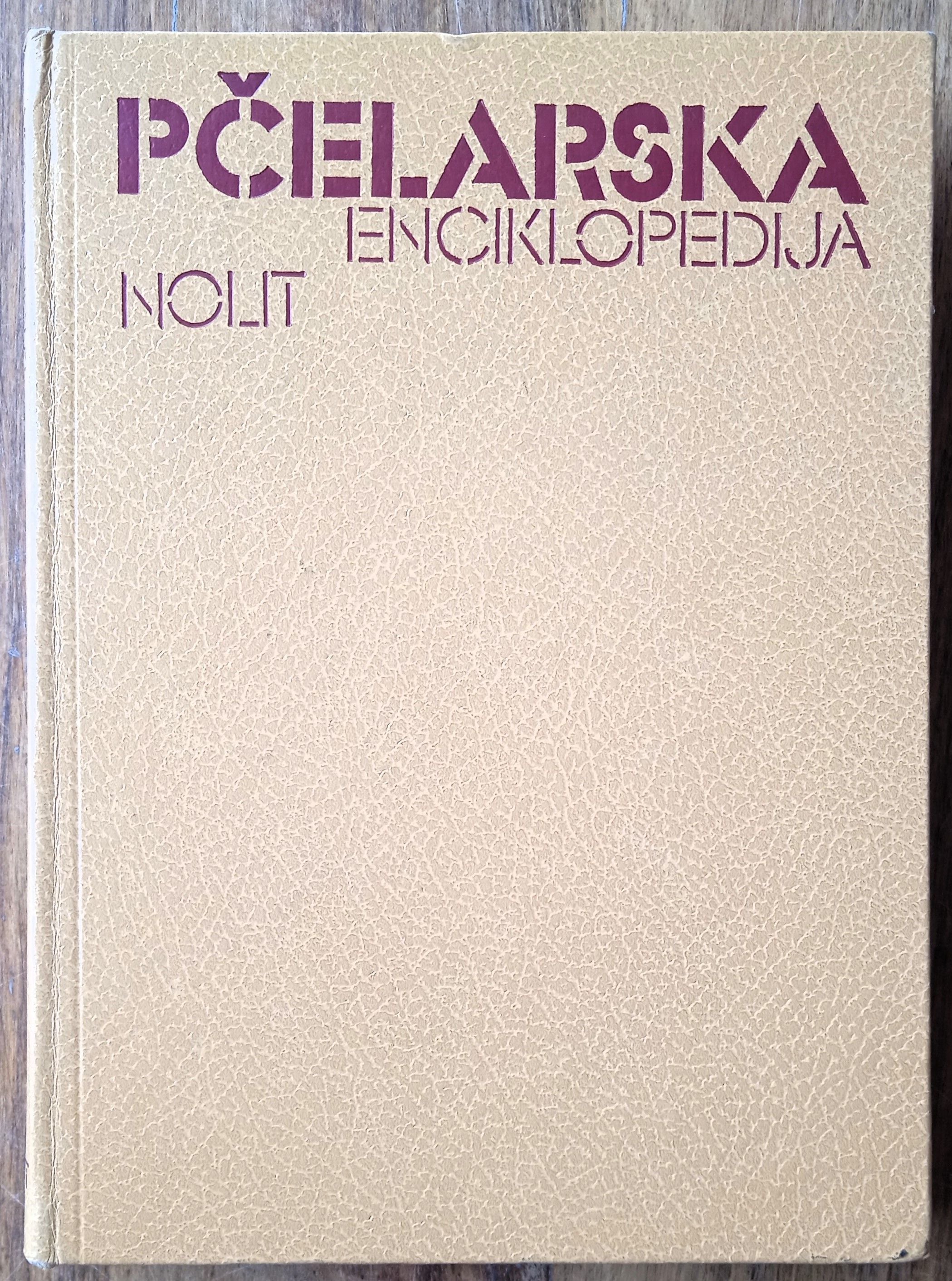 PČELARSKA ENCIKLOPEDIJA Miroslav Popović - Sisak