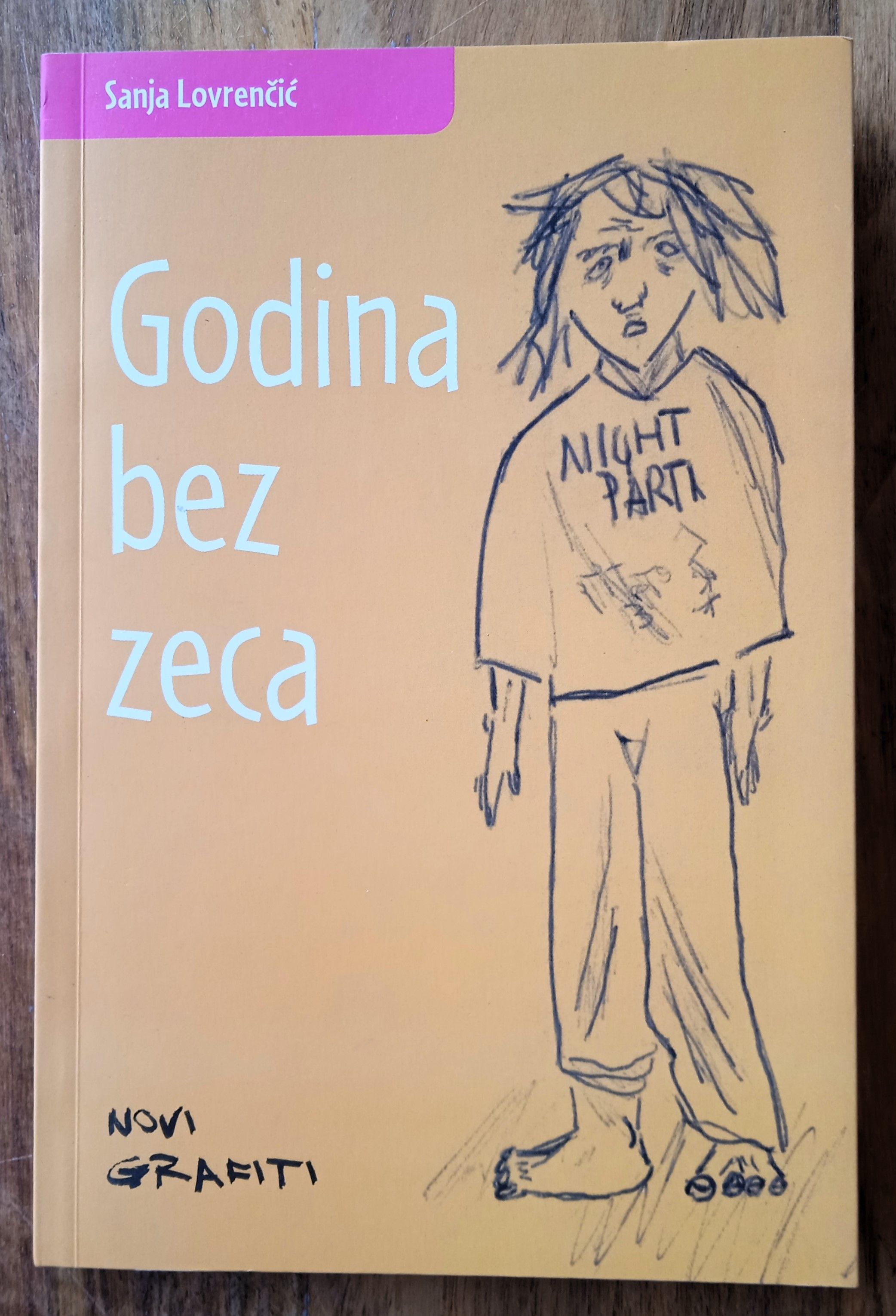 GODINA BEZ ZECA Sanja Lovrenčić - Sisak
