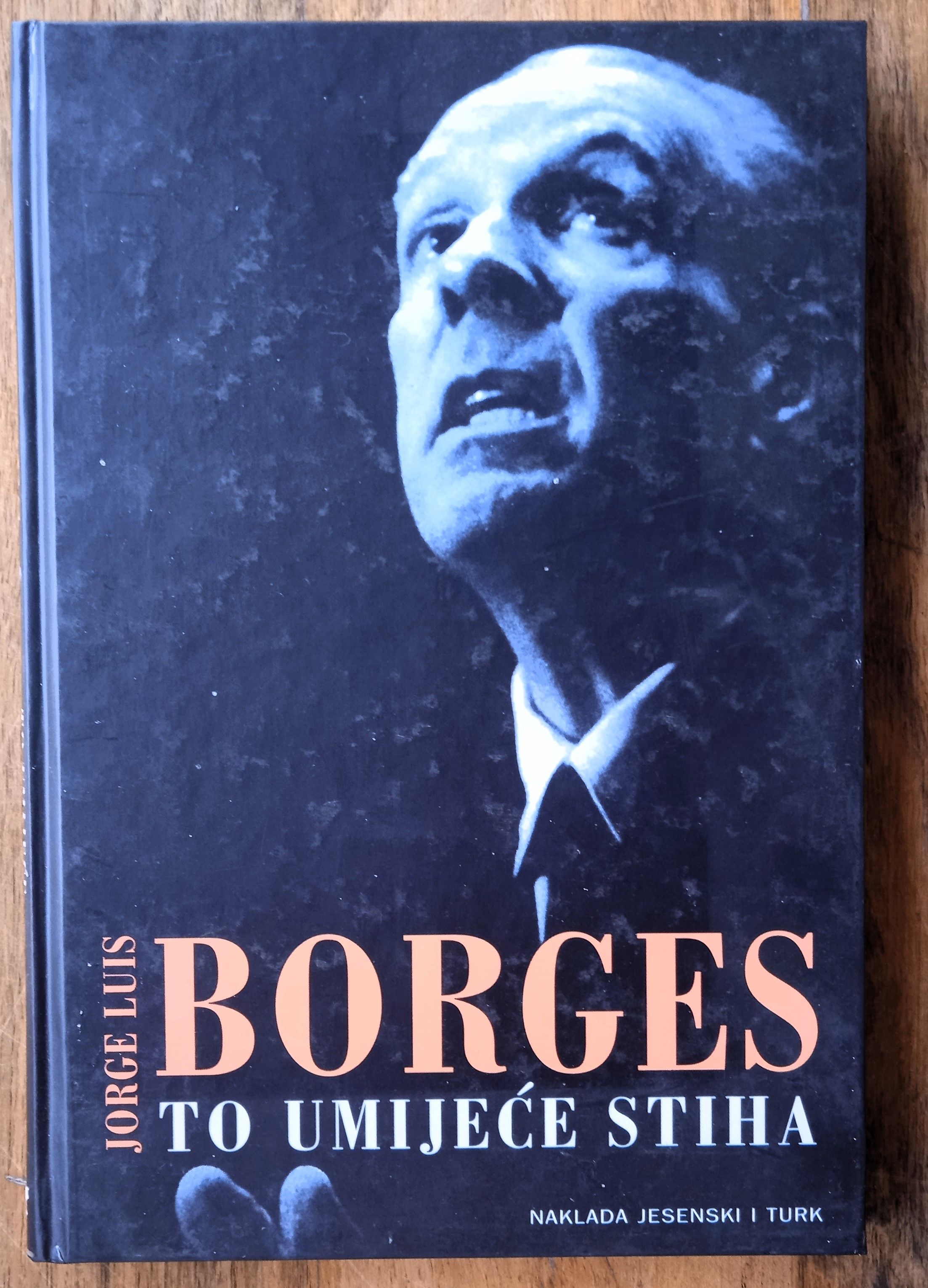 TO UMIJEĆE STIHA Jorge Luis Borges - Sisak