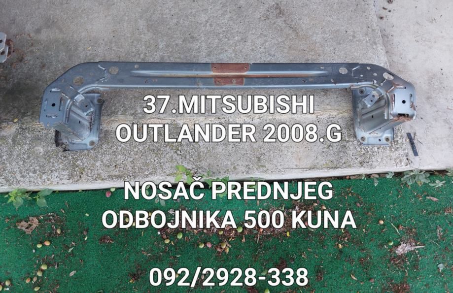 Mitsubishi Outlander 2008.godina nosač prednjeg odbojnika - Hrvatski Leskovac, Zagreb