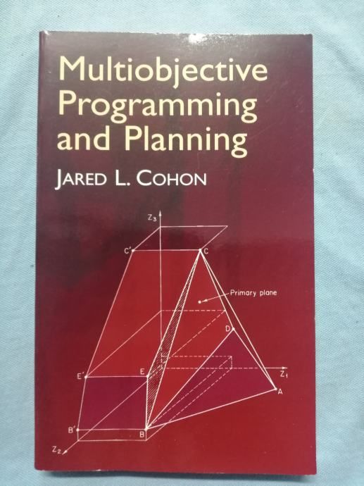 Jared L. Cohon – Multiobjective Programming and Planning [B42] - Zagreb
