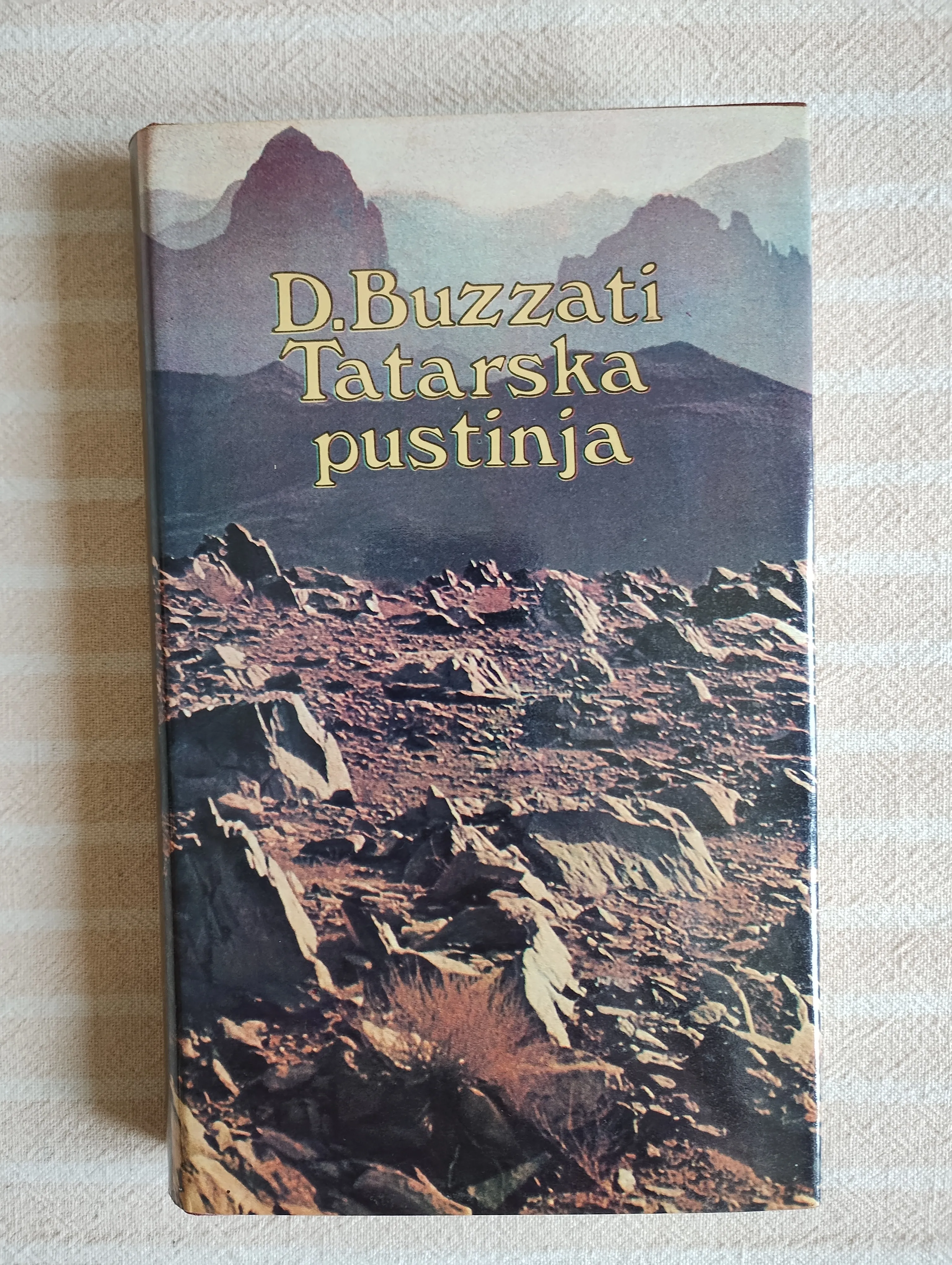 D. Buzzati Tatarska Pustinja Zagreb 1982 - Paljevine, Ivanska