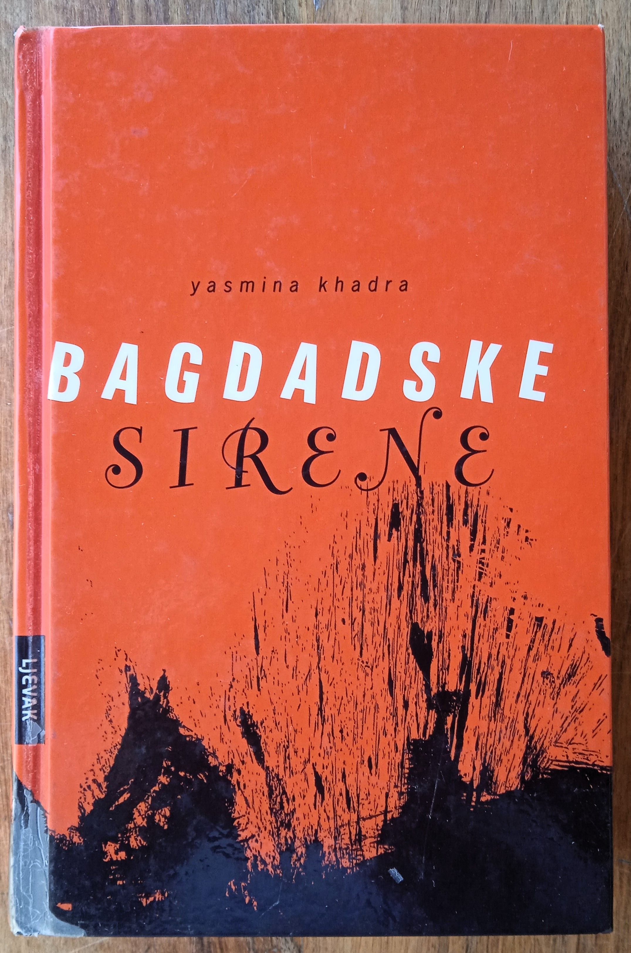 BAGDADSKE SIRENE Yasmina Khadra - Sisak