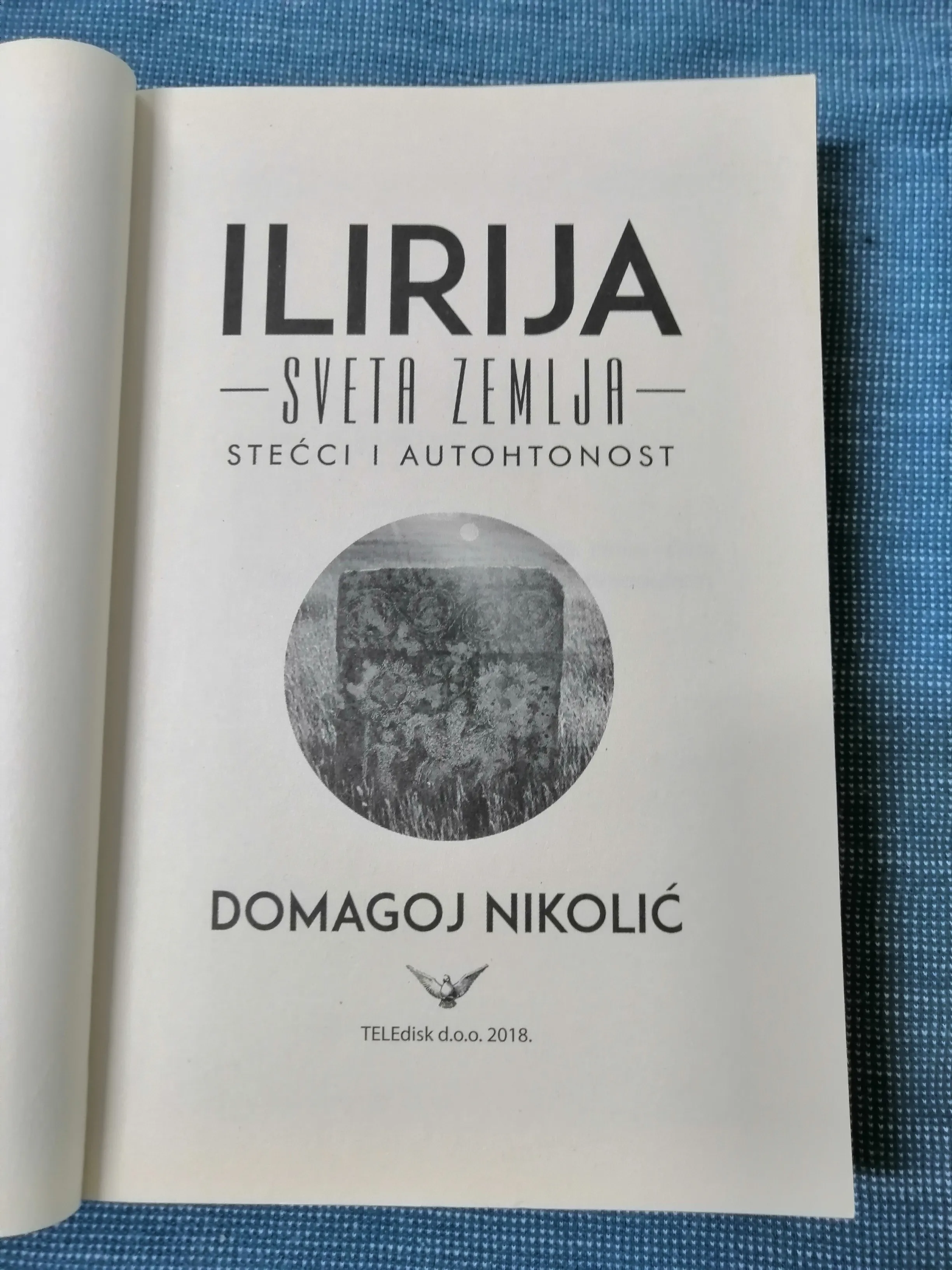 domagoj nikolić – ilirija sveta zemlja : stećci i autohtonost - slika 2