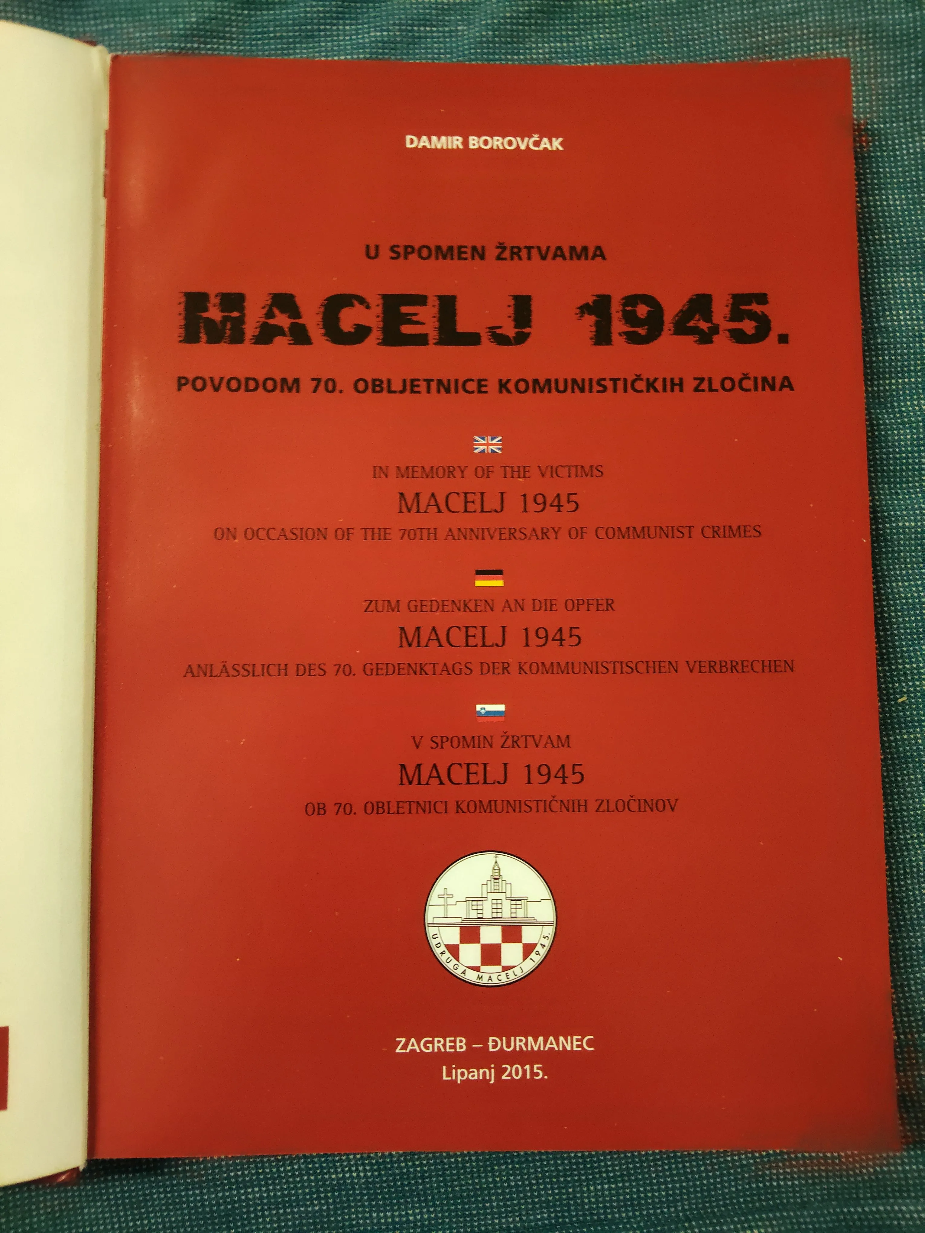 damir borovčak – u spomen žrtvama macelj 1945. - slika 2