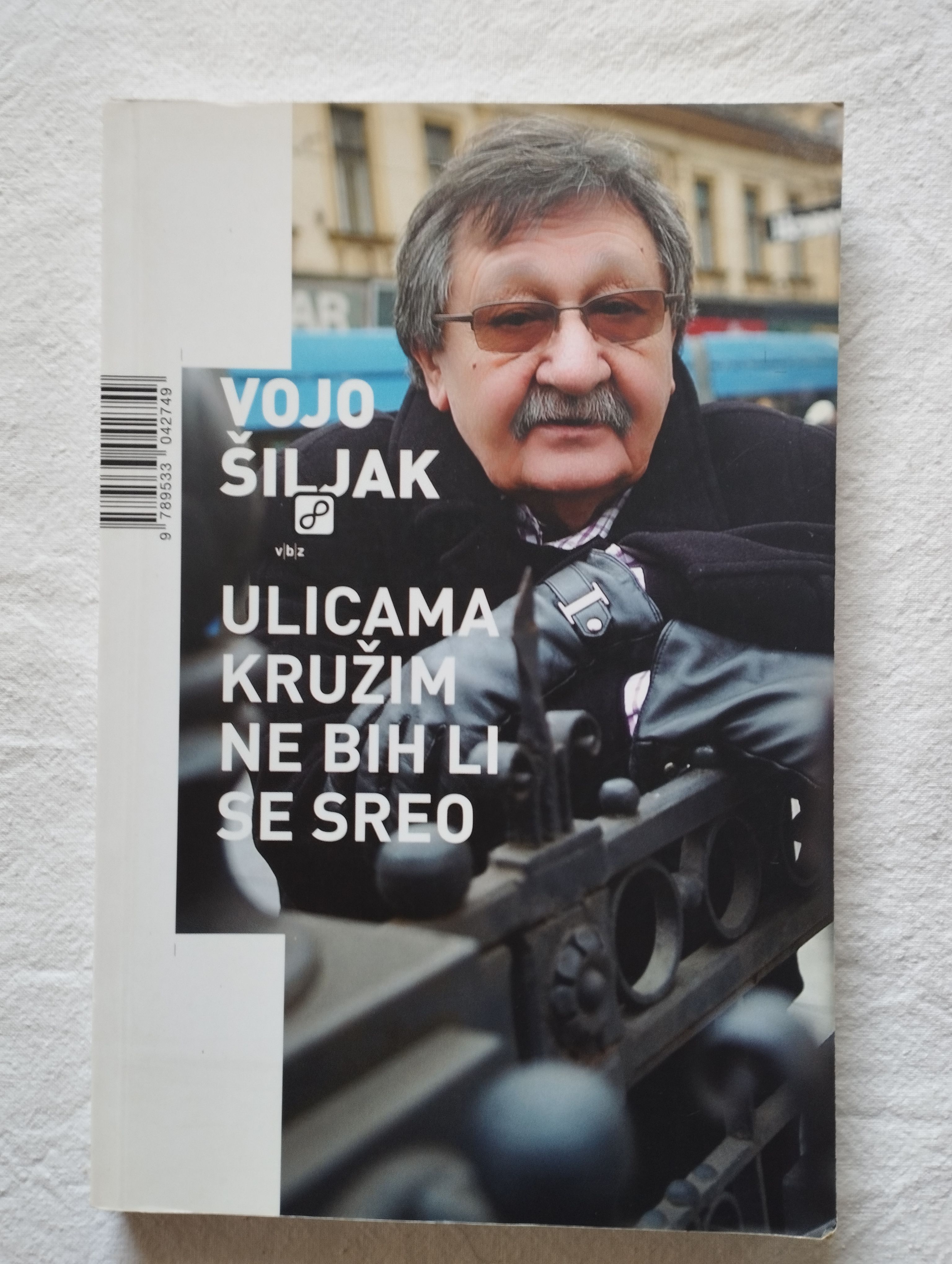 Vojo Šiljak - Ulicama kružim ne bih li se sreo - Samobor