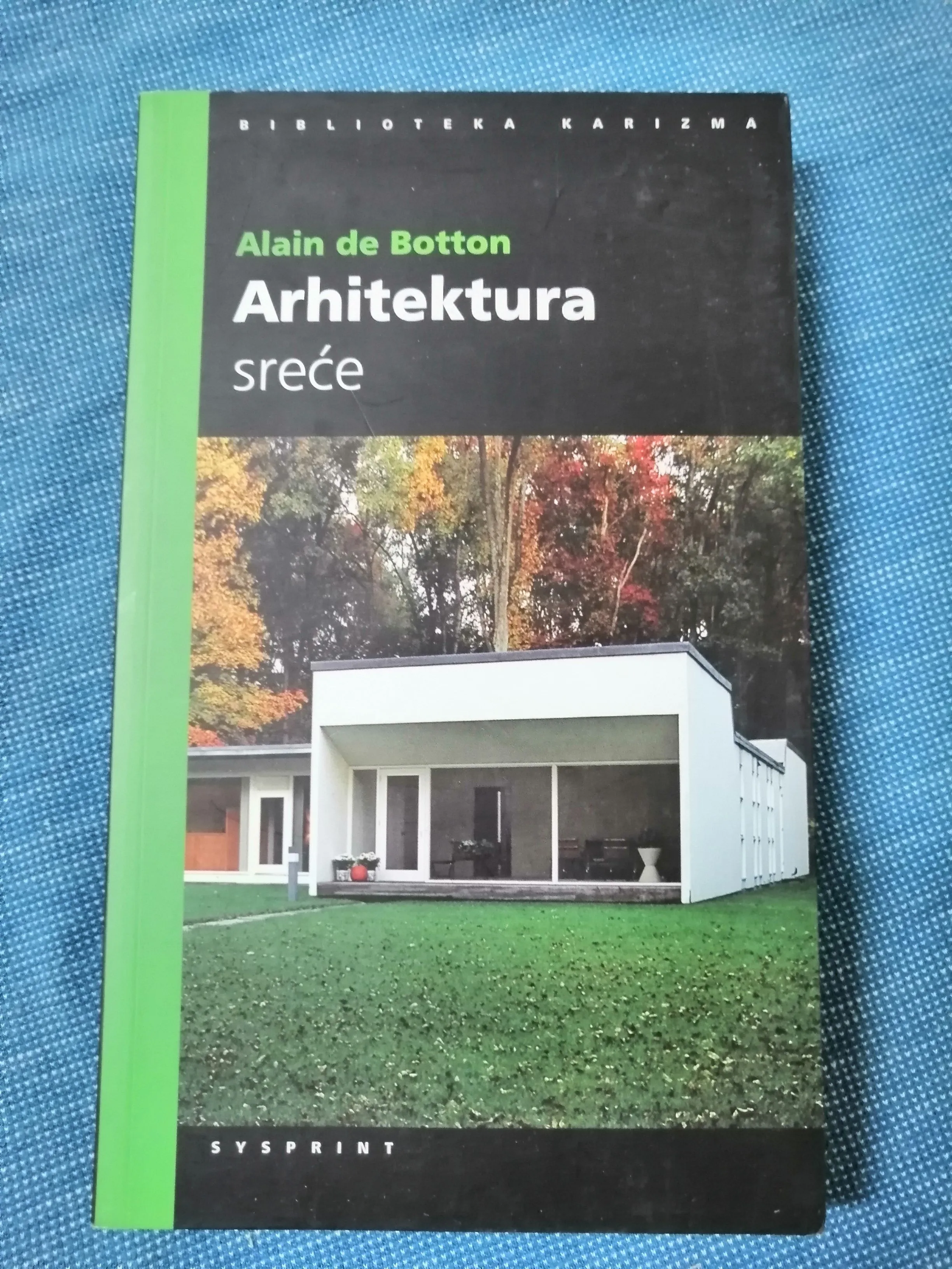 Alain de Botton – Arhitektura sreće - Zagreb