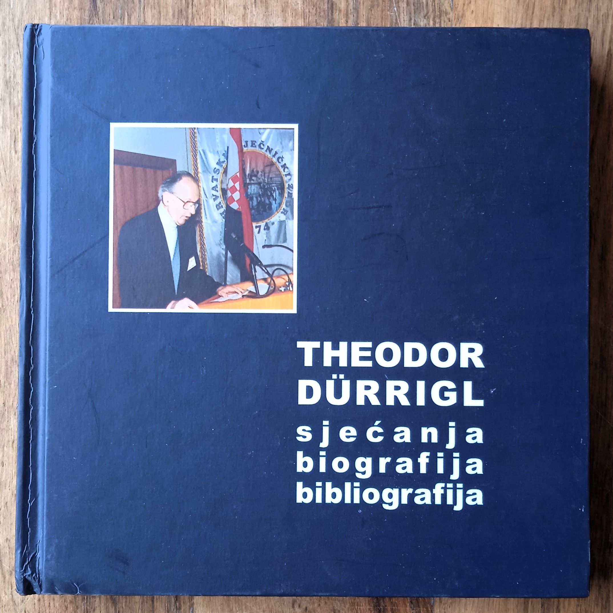 THEODOR DURRIGL Sjećanja biografija bibliografija Goran Ivanišević - Sisak