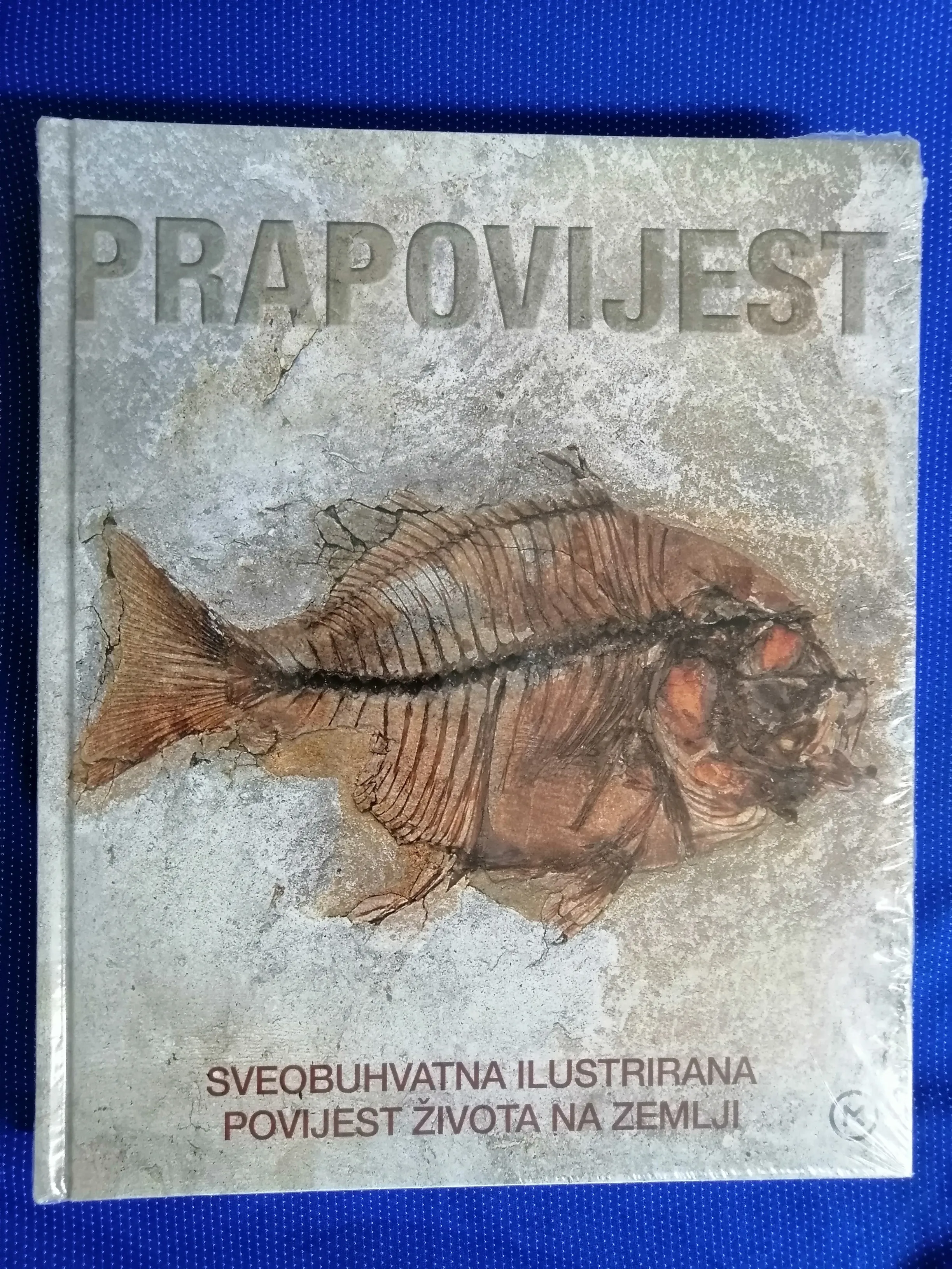 Prapovijest : sveobuhvatna ilustrirana povijest života na zemlji - Zagreb